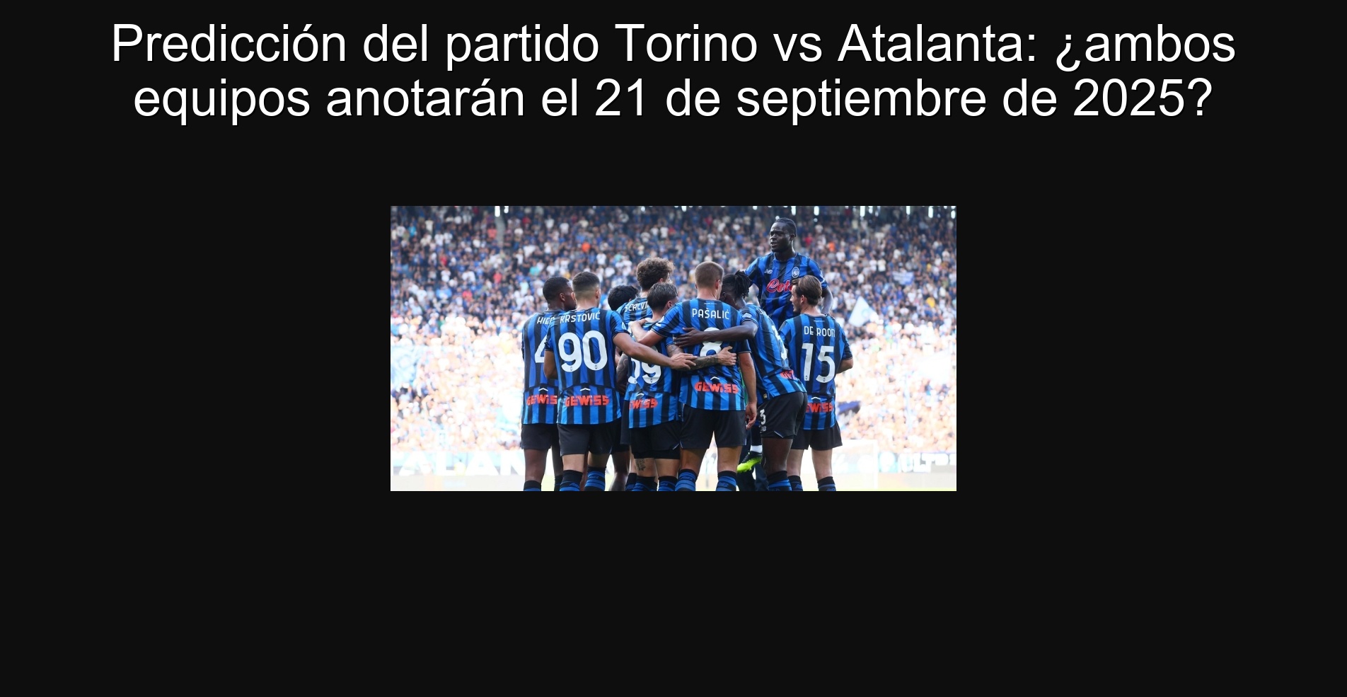 Torino vs Atalanta party prediction: will both teams score on September 21, 2025?