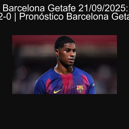Predicción Barcelona Getafe 21/09/2025: Barcelona ganará 2-0 | Pronóstico Barcelona Getafe 2025