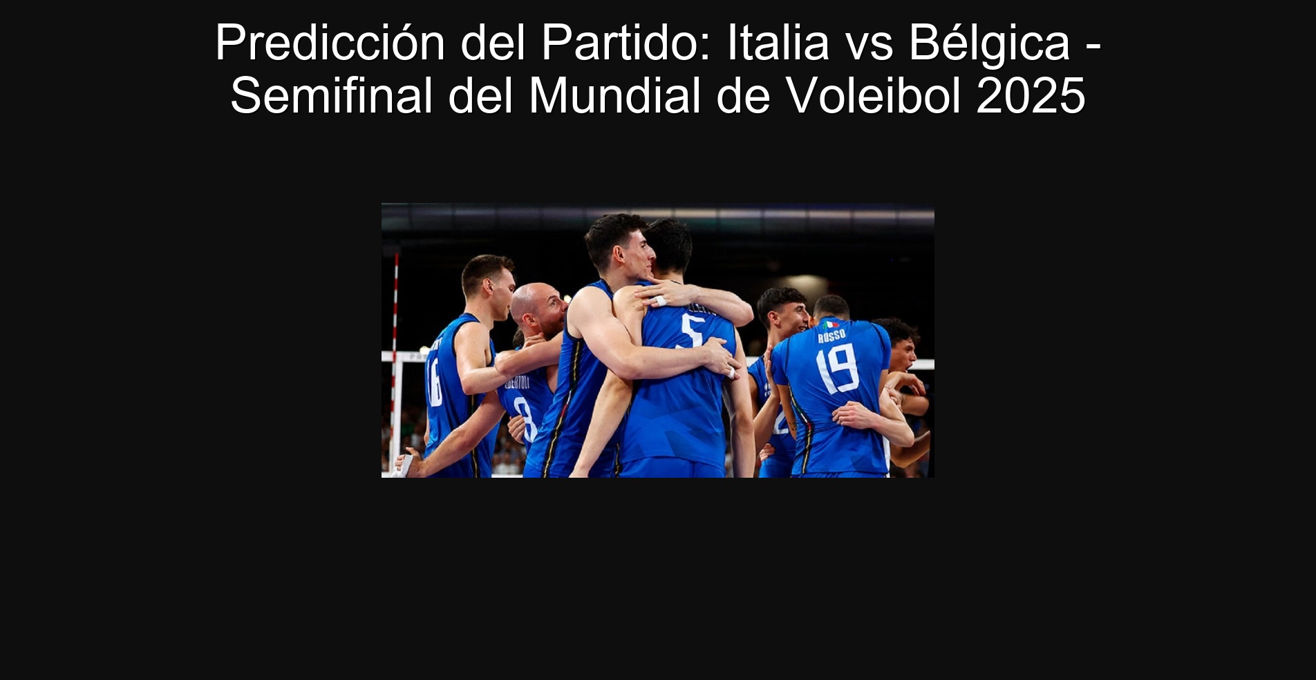 Party Prediction: Italy vs Belgium - Semifinal of the Volleyball World Cup 2025 1 304421