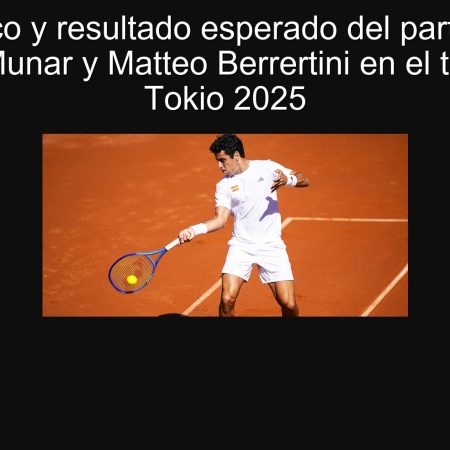 Pronóstico y resultado esperado del partido entre Jaume Munar y Matteo Berrertini en el torneo de Tokio 2025