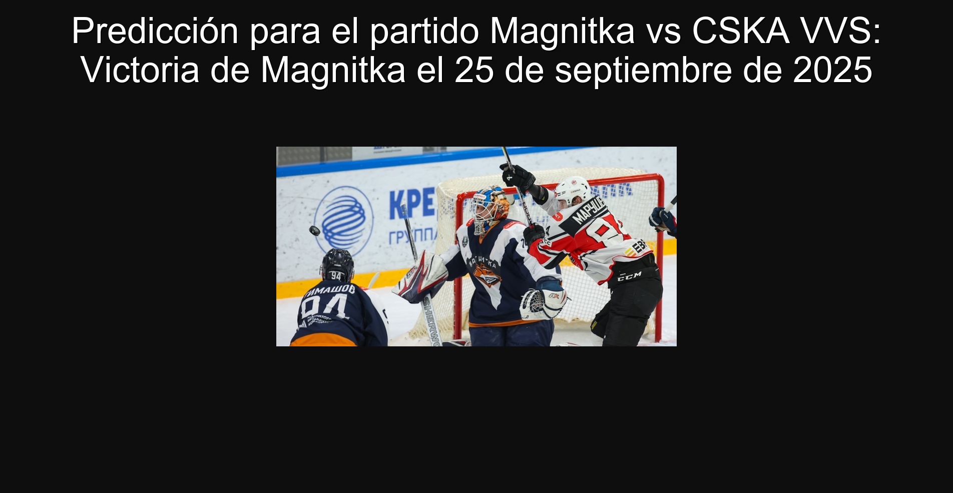 Prediction for the Magnithka VS CSKA VVS Party: Magnithka Victoria on September 25, 2025
