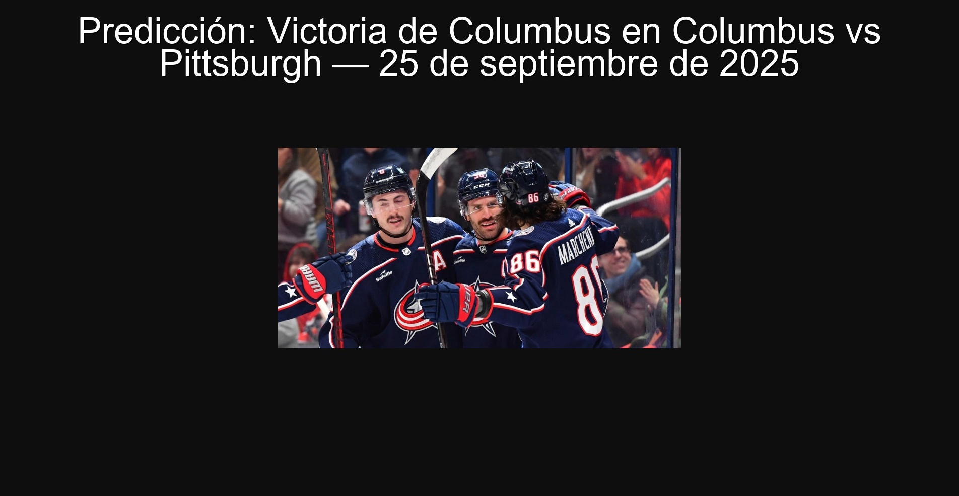 Predicción: Victoria de Columbus en Columbus vs Pittsburgh — 25 de septiembre de 2025 1 304861