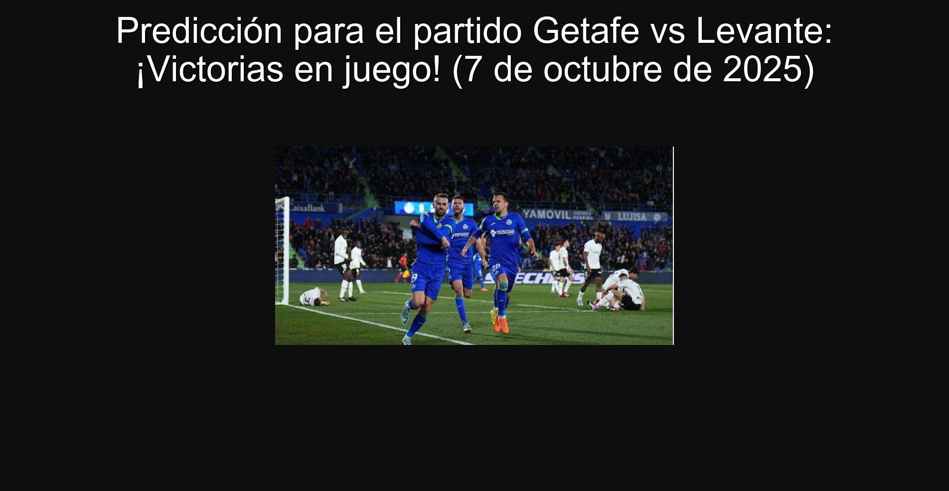 Predicción para el partido Getafe vs Levante: ¡Victorias en juego! (7 de octubre de 2025) 1 305806