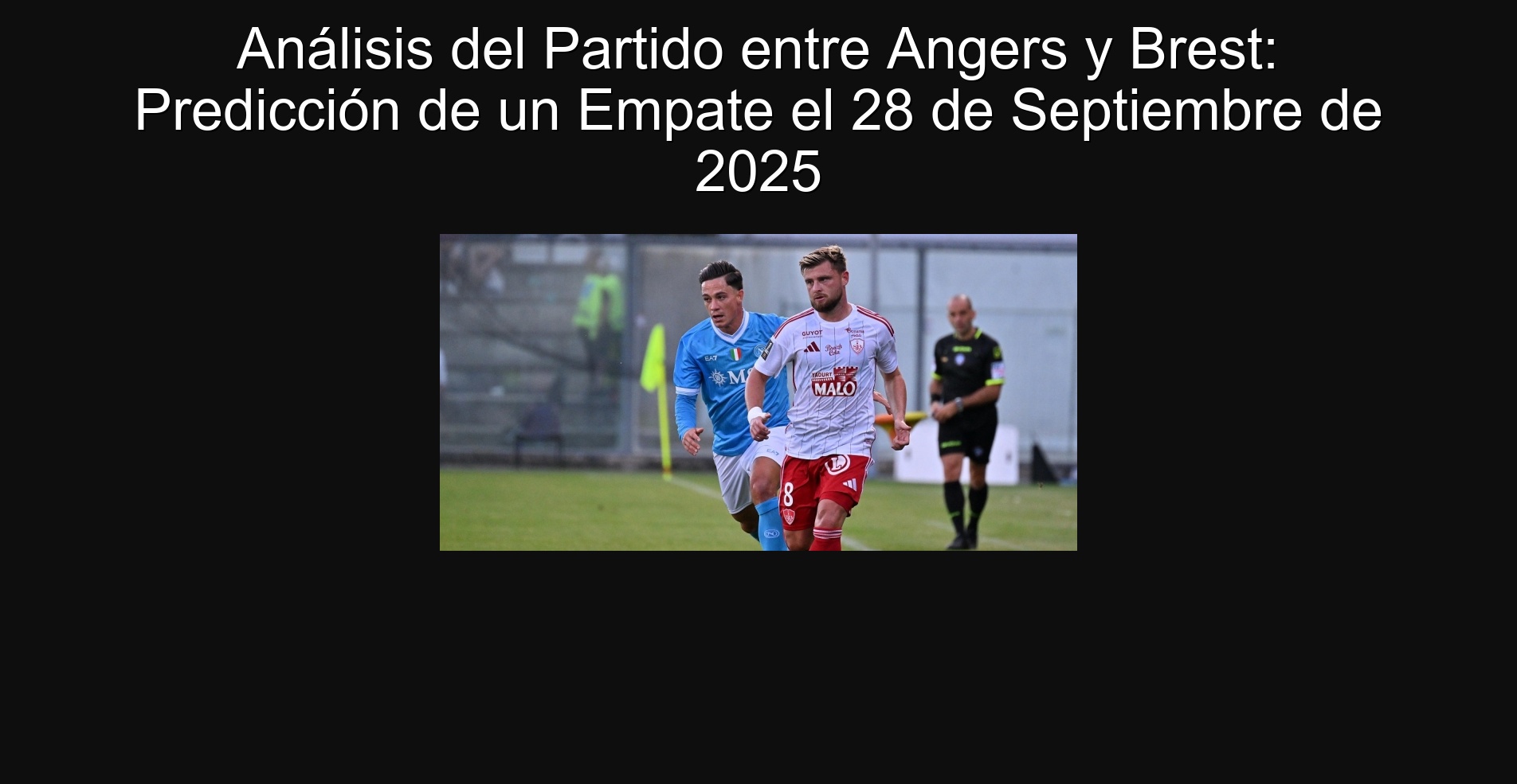 Party analysis between Angers and Brest: prediction of a draw on September 28, 2025 1 306227