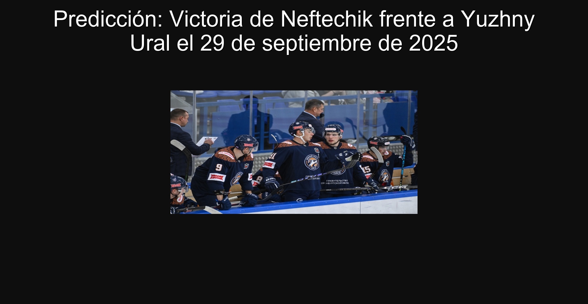 Prediction: Neftechik victory against Yuzhny Ural on September 29, 2025