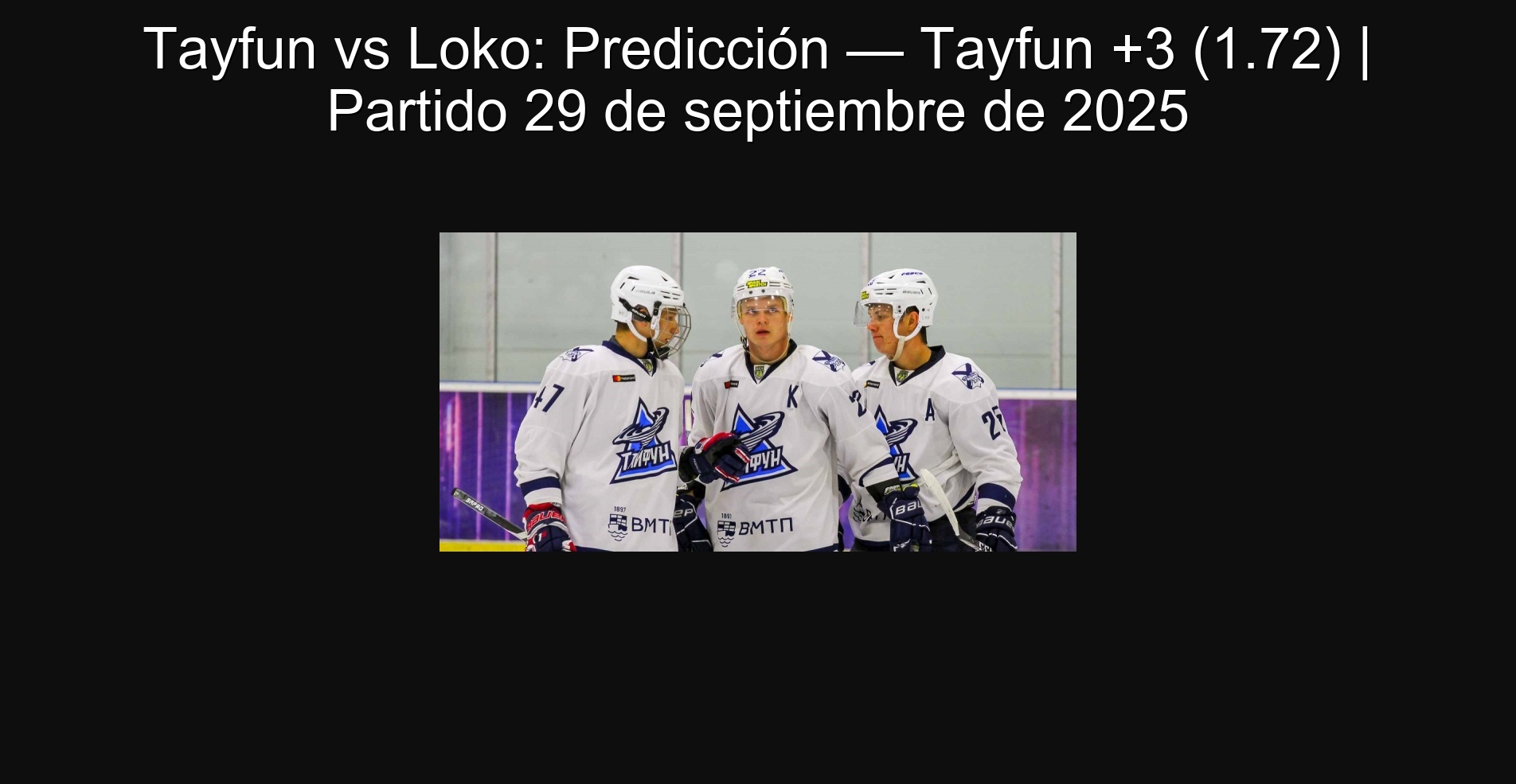 Tayfun vs Loko: Prediction - Tayfun +3 (1.72) | SEPTEMBER 29, 2025 1 306439