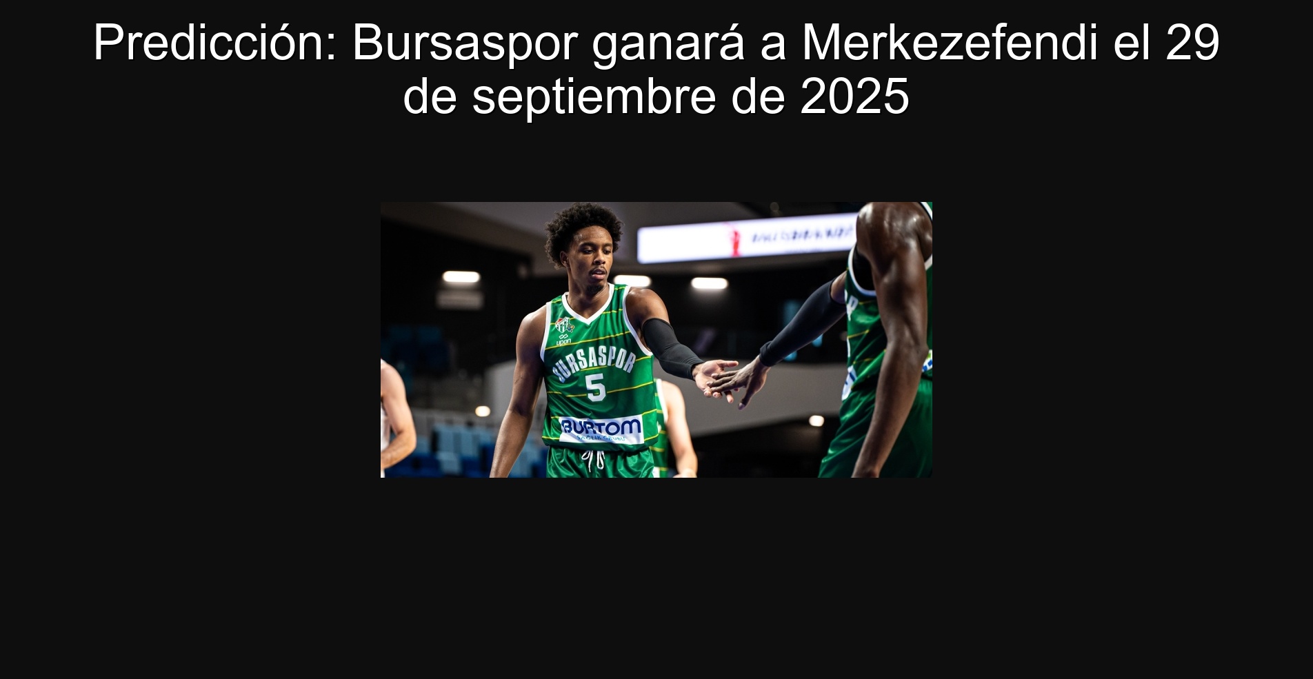 Predicción: Bursaspor ganará a Merkezefendi el 29 de septiembre de 2025 1 306513
