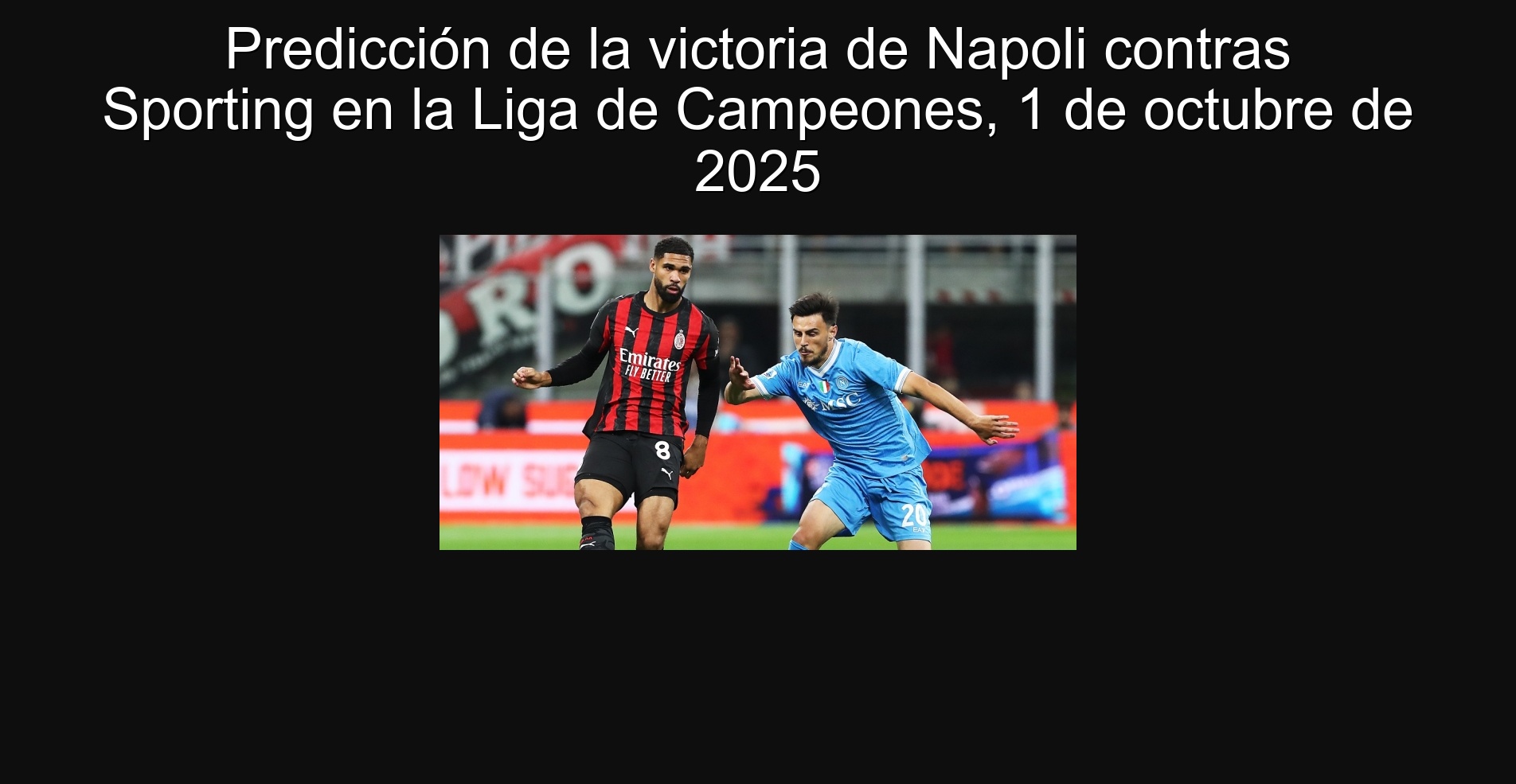 Prediction of the Victory of Napoli Cons Sporting in the Champions League, October 1, 2025