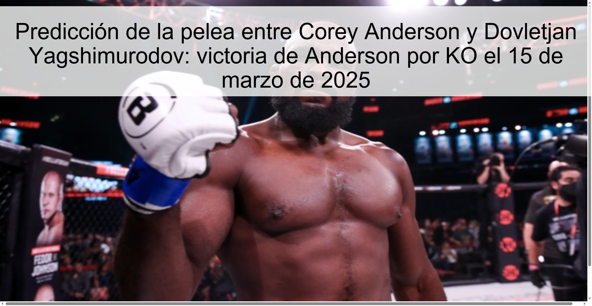 Predicción de la pelea entre Corey Anderson y Dovletjan Yagshimurodov: victoria de Anderson por KO el 15 de marzo de 2025 1 307942