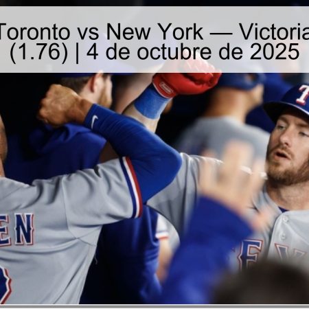 Pronóstico Toronto vs New York — Victoria de Toronto (1.76) | 4 de octubre de 2025