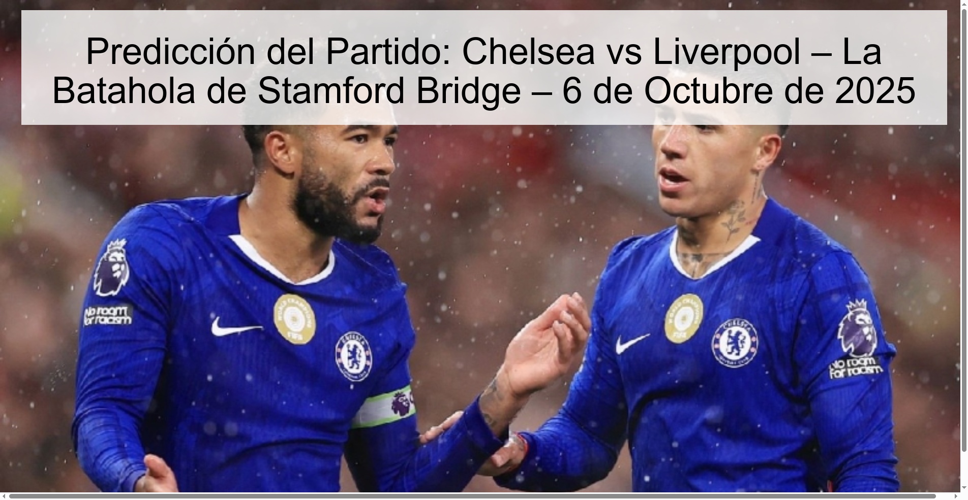 Party Prediction: Chelsea vs Liverpool - La Batahola de Stamford Bridge - October 6, 2025