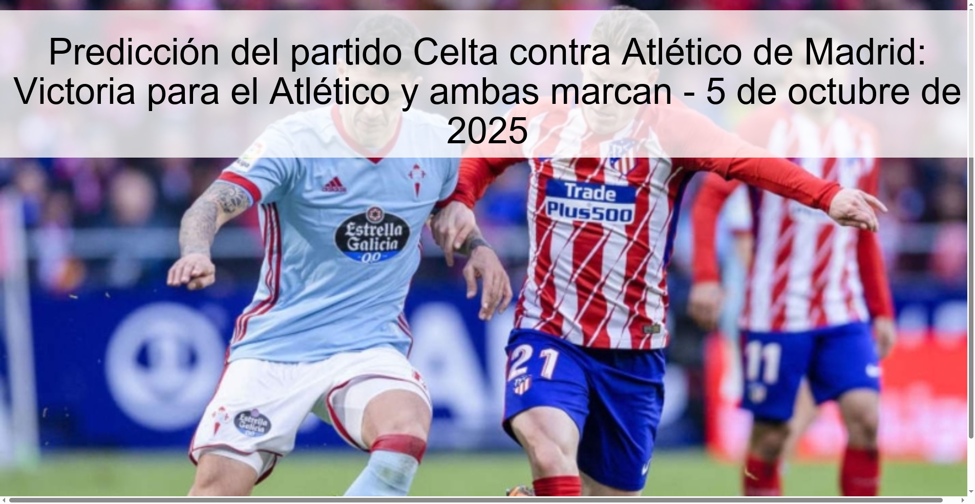 Celtic party prediction against Atlético de Madrid: Victoria for Atlético and both marks - October 5, 2025 1 308477