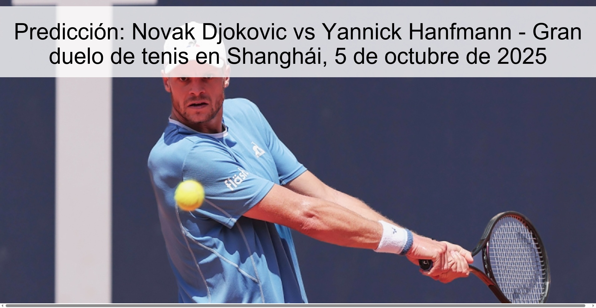 Prediction: Novak Djokovic vs Yannick Hanfmann - Great tennis duel in Shanghai, October 5, 2025