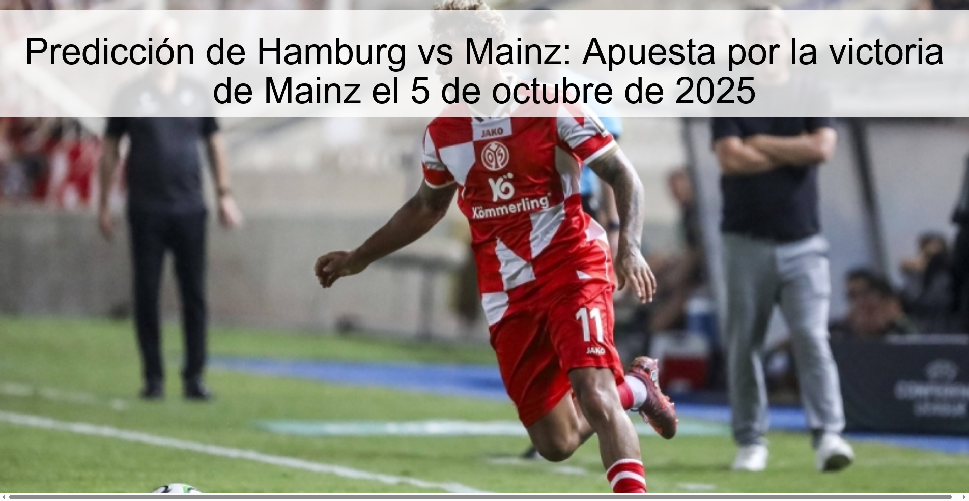 Hamburg vs Mainz prediction: Bet on Mainz's victory on October 5, 2025 1 Hamburg vs Mainz prediction: Bet on Mainz's victory on October 5, 2025