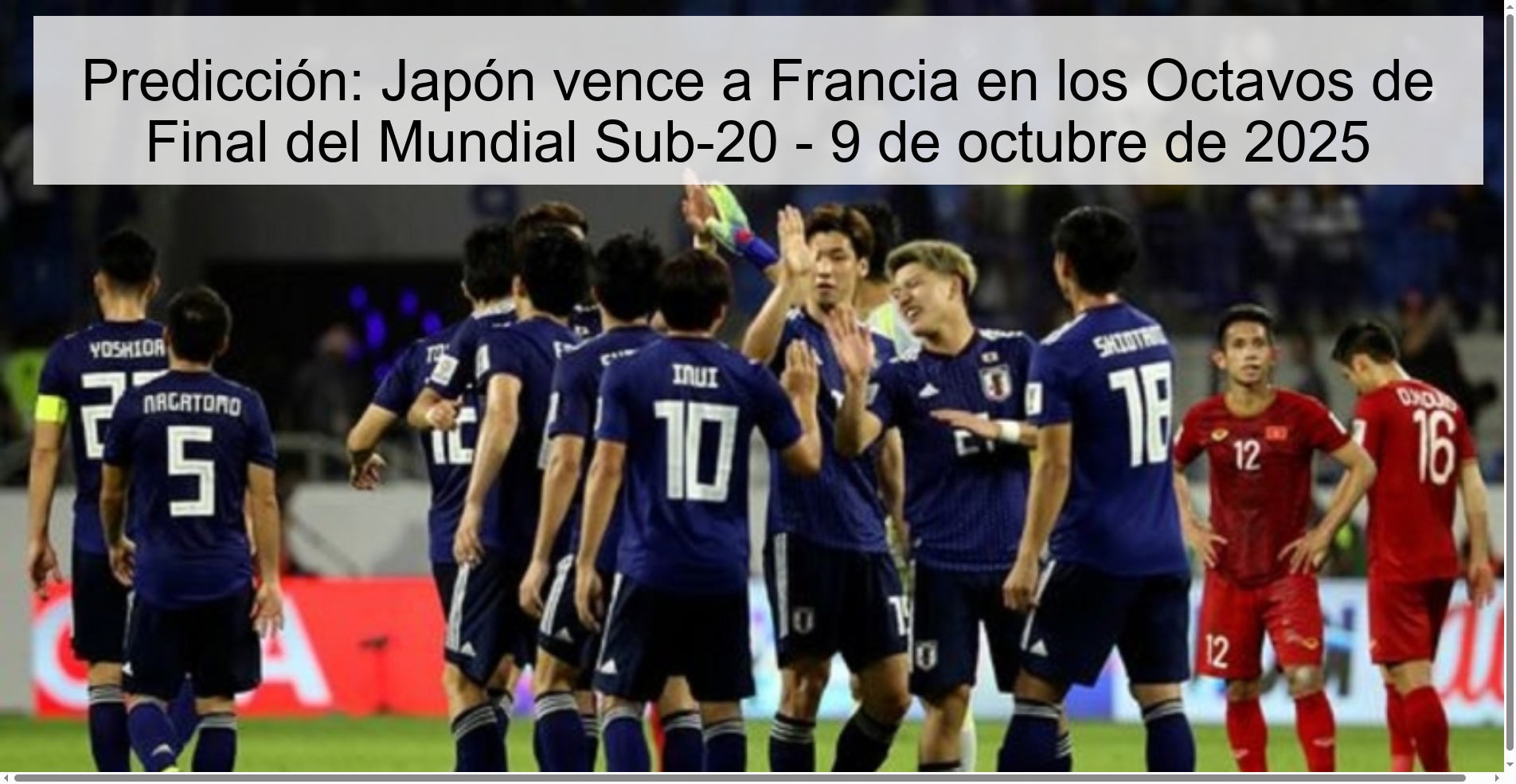 Predicción: Japón vence a Francia en los Octavos de Final del Mundial Sub-20 - 9 de octubre de 2025 1 309957