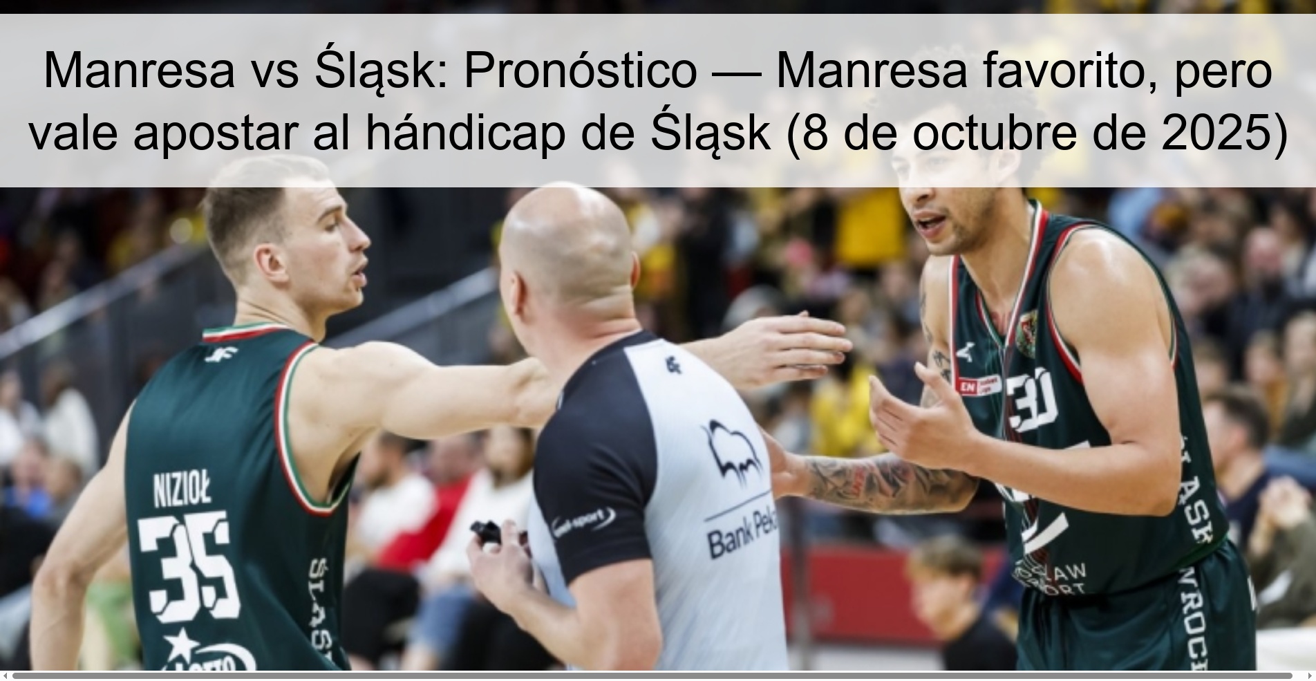 Manresa vs Śląsk: Prediction — Manresa favorite, but it is worth betting on Śląsk's handicap (October 8, 2025) 1 Manresa vs Śląsk: Prediction — Manresa favorite, but it is worth betting on Śląsk's handicap (October 8, 2025)