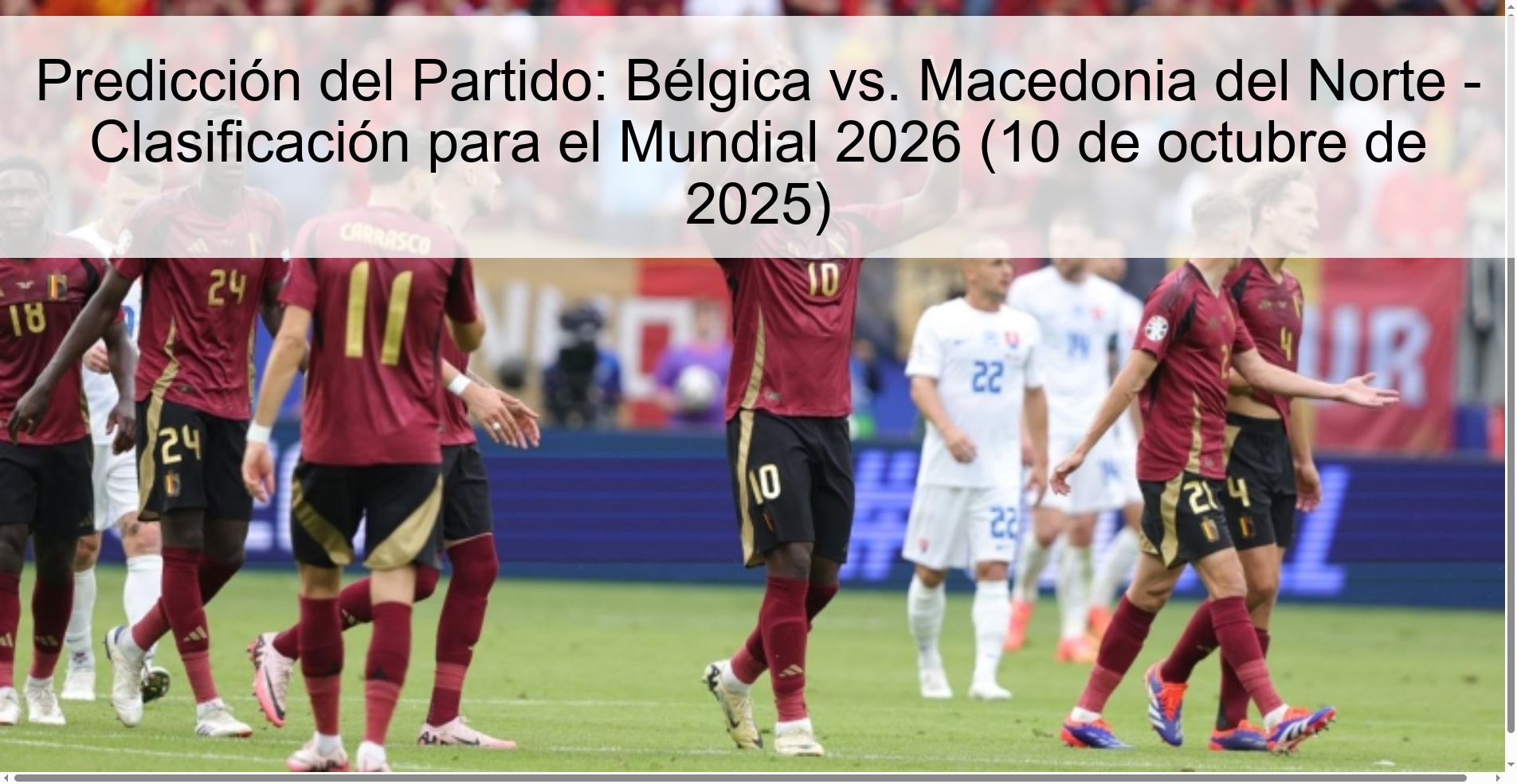 Match Prediction: Belgium vs. North Macedonia - 2026 World Cup Qualification (October 10, 2025)