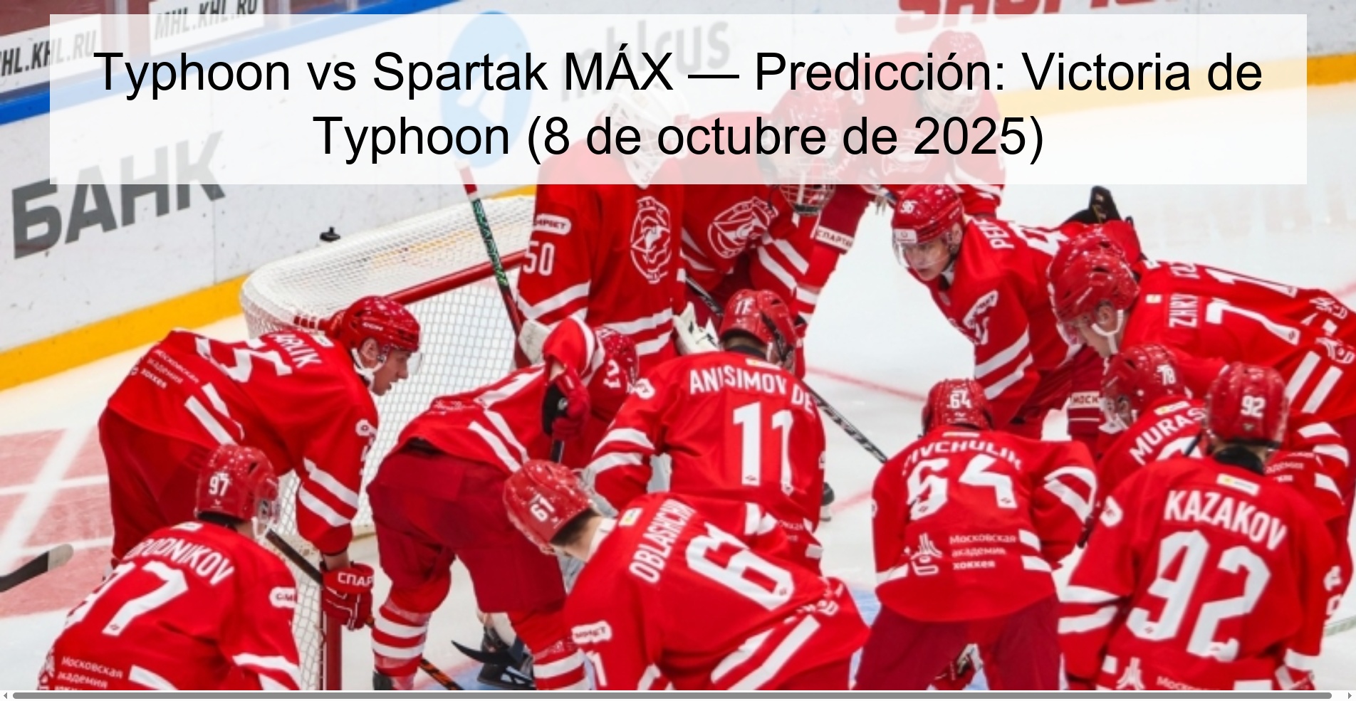 Typhoon vs Spartak MÁX — Predicción: Victoria de Typhoon (8 de octubre de 2025)