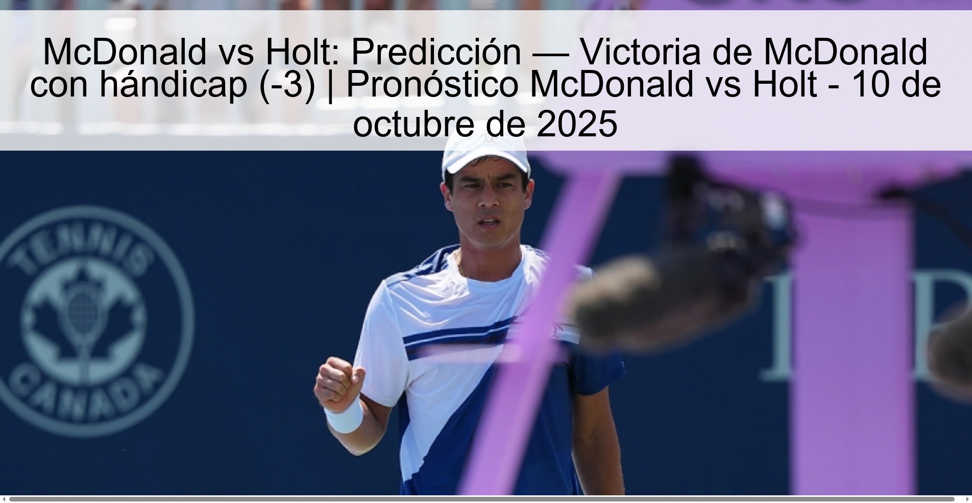 McDonald vs Holt: Prediction — McDonald's victory with handicap (-3) | McDonald vs Holt Prediction – October 10, 2025