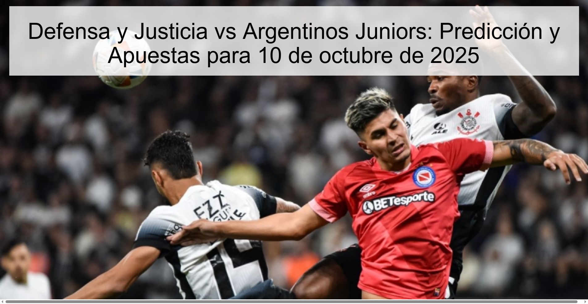 Defensa y Justicia vs Argentinos Juniors: Predicción y Apuestas para 10 de octubre de 2025 1 310808