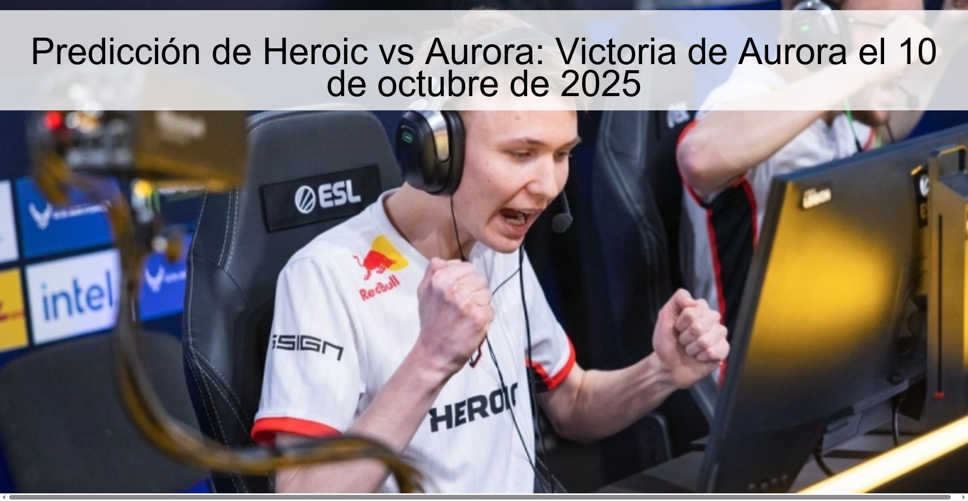 Heroic vs Aurora Prediction: Aurora Victory on October 10, 2025 1 310817