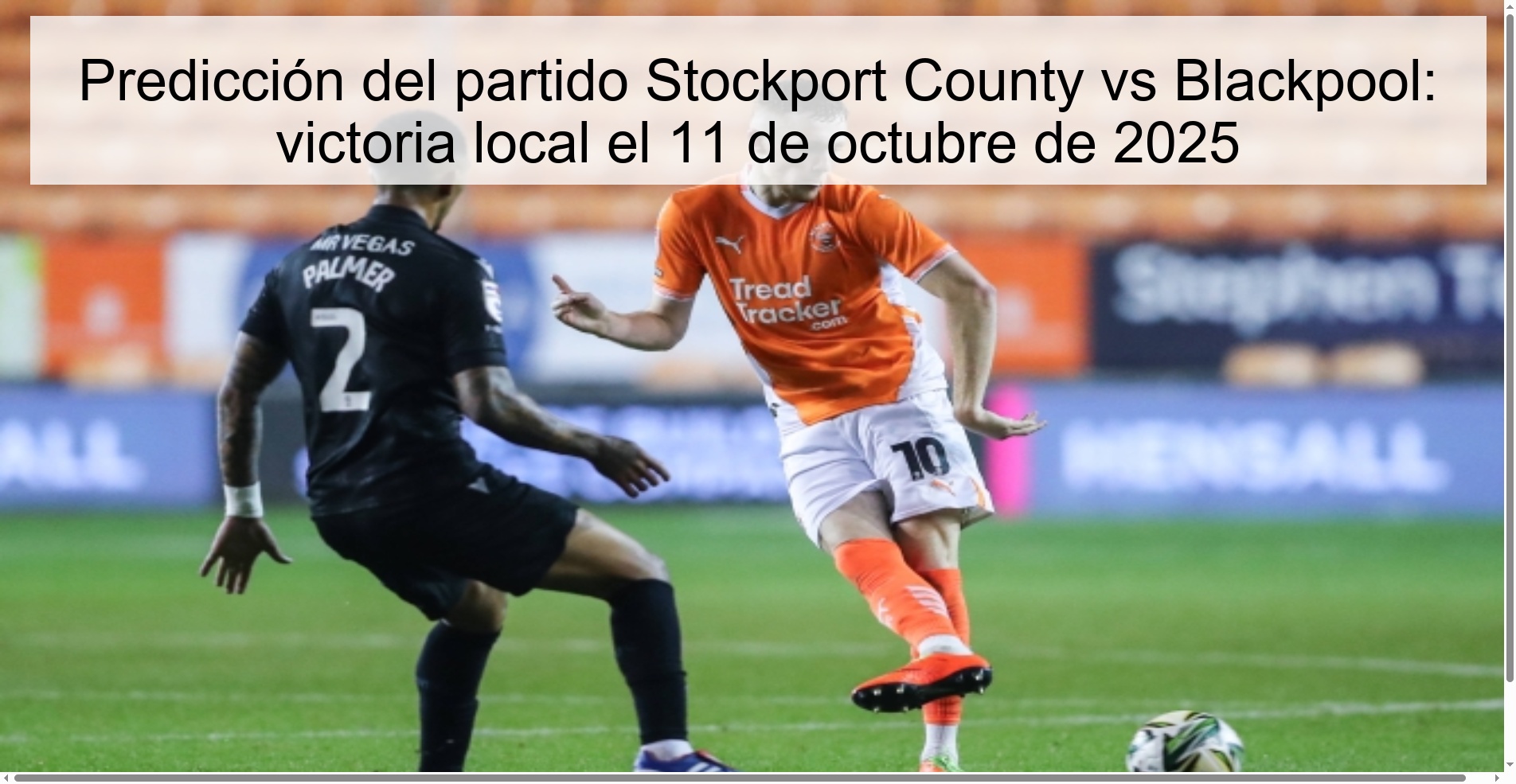 Stockport County vs Blackpool match prediction: Home win on October 11, 2025 1 311014