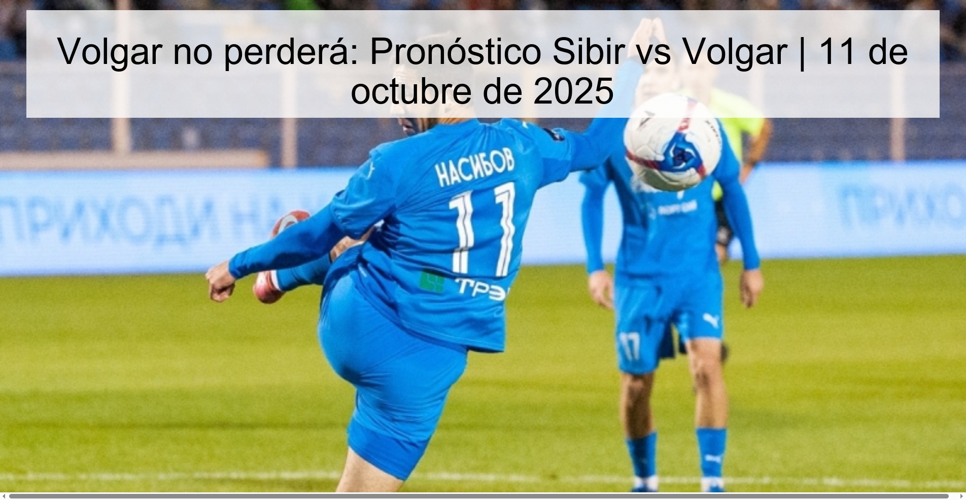 Volgar will not lose: Sibir vs Volgar Prediction | October 11, 2025