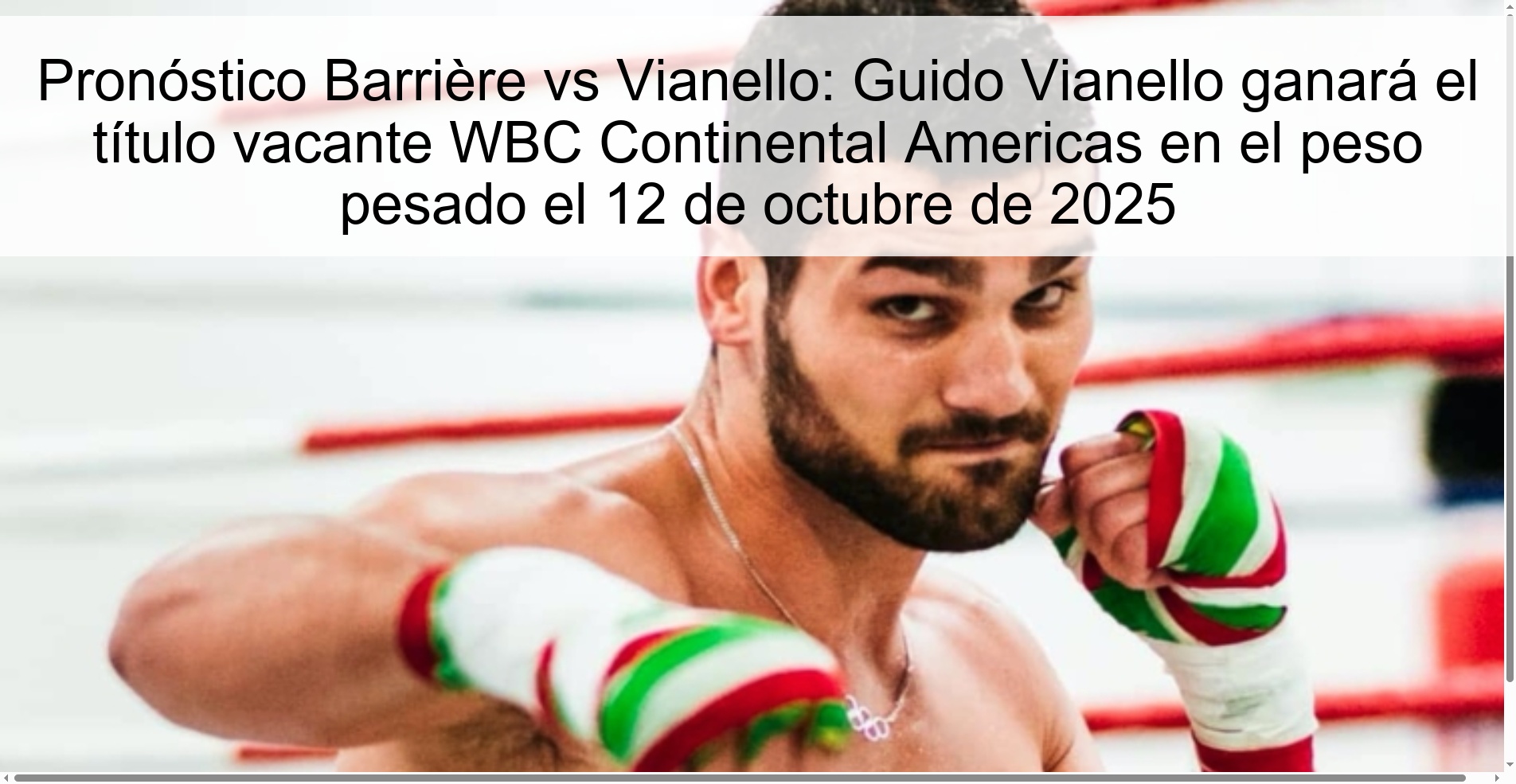 Barrière vs Vianello Prediction: Guido Vianello will win the vacant WBC Continental Americas title at heavyweight on October 12, 2025