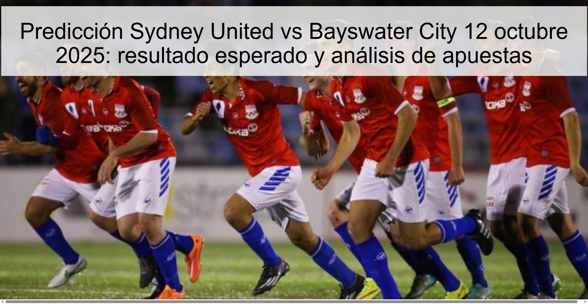 Predicción Sydney United vs Bayswater City 12 octubre 2025: resultado esperado y análisis de apuestas 1 311445
