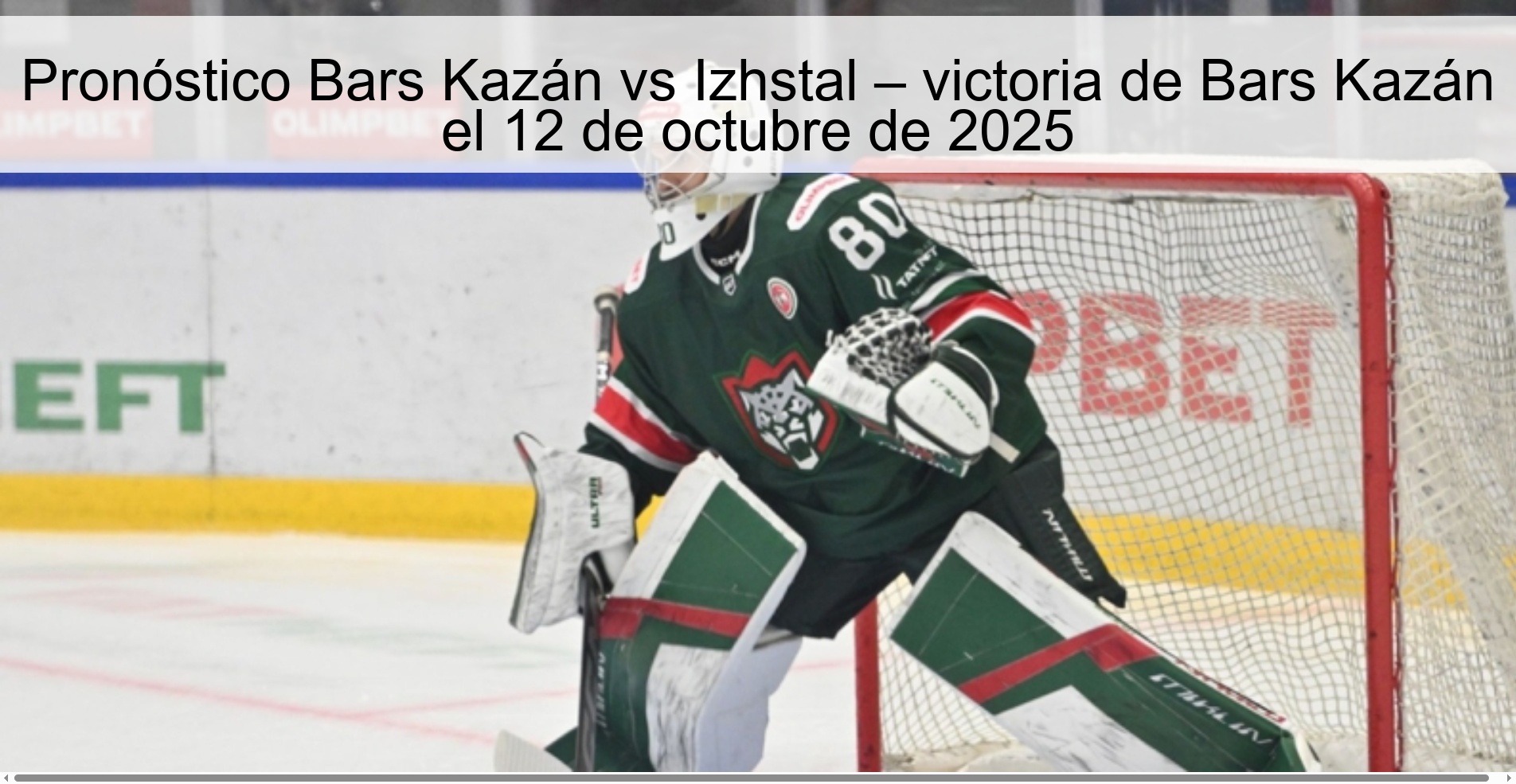Prediction Bars Kazan vs Izhstal – victory for Bars Kazan on October 12, 2025 1 311488