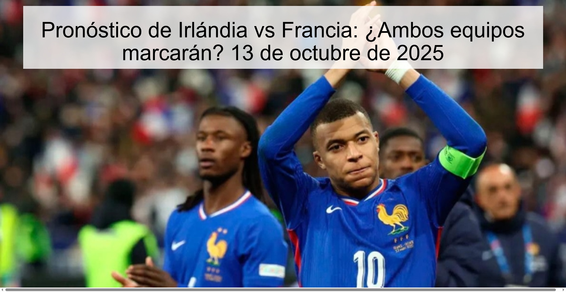 Ireland vs France Prediction: Will Both Teams Score? October 13, 2025