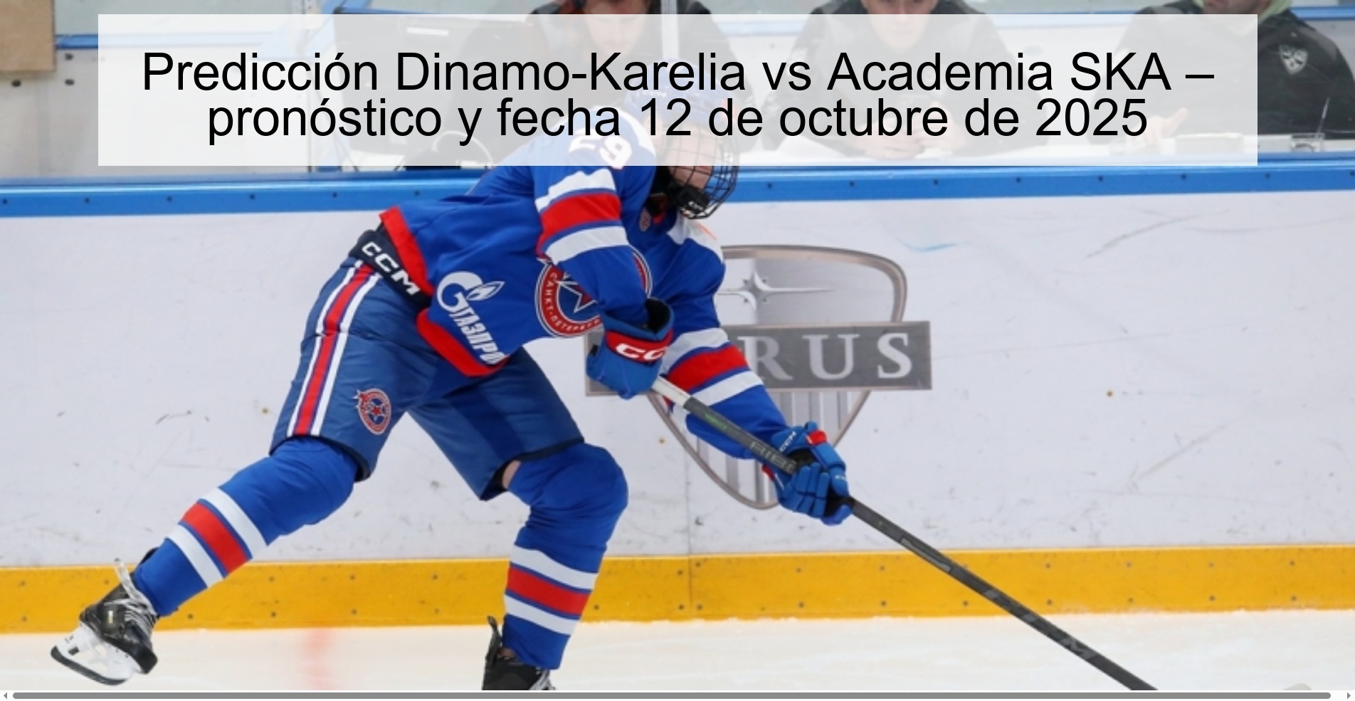 Dinamo-Karelia vs SKA Academy prediction – prediction and date October 12, 2025