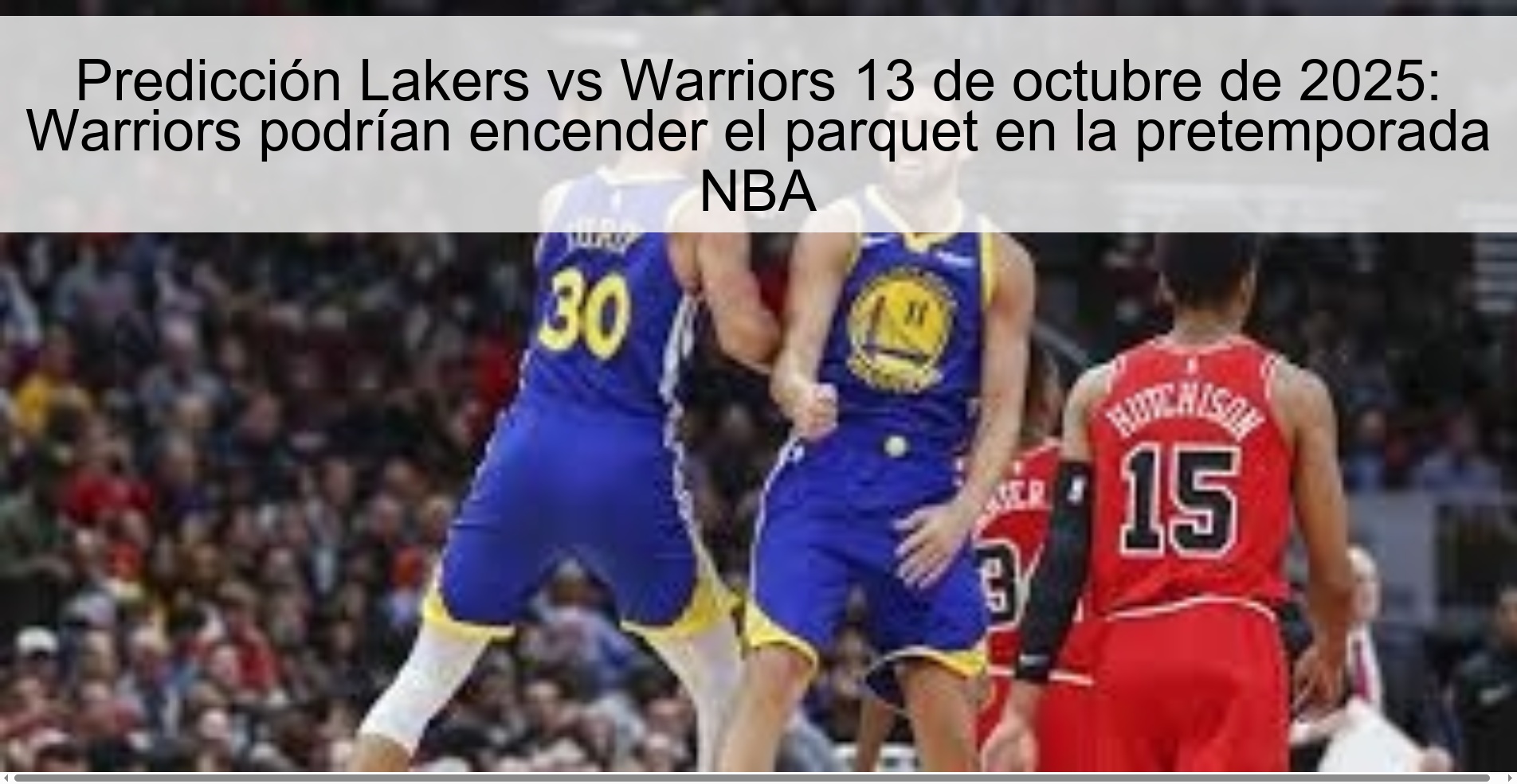 Predicción Lakers vs Warriors 13 de octubre de 2025: Warriors podrían encender el parquet en la pretemporada NBA 1 311708