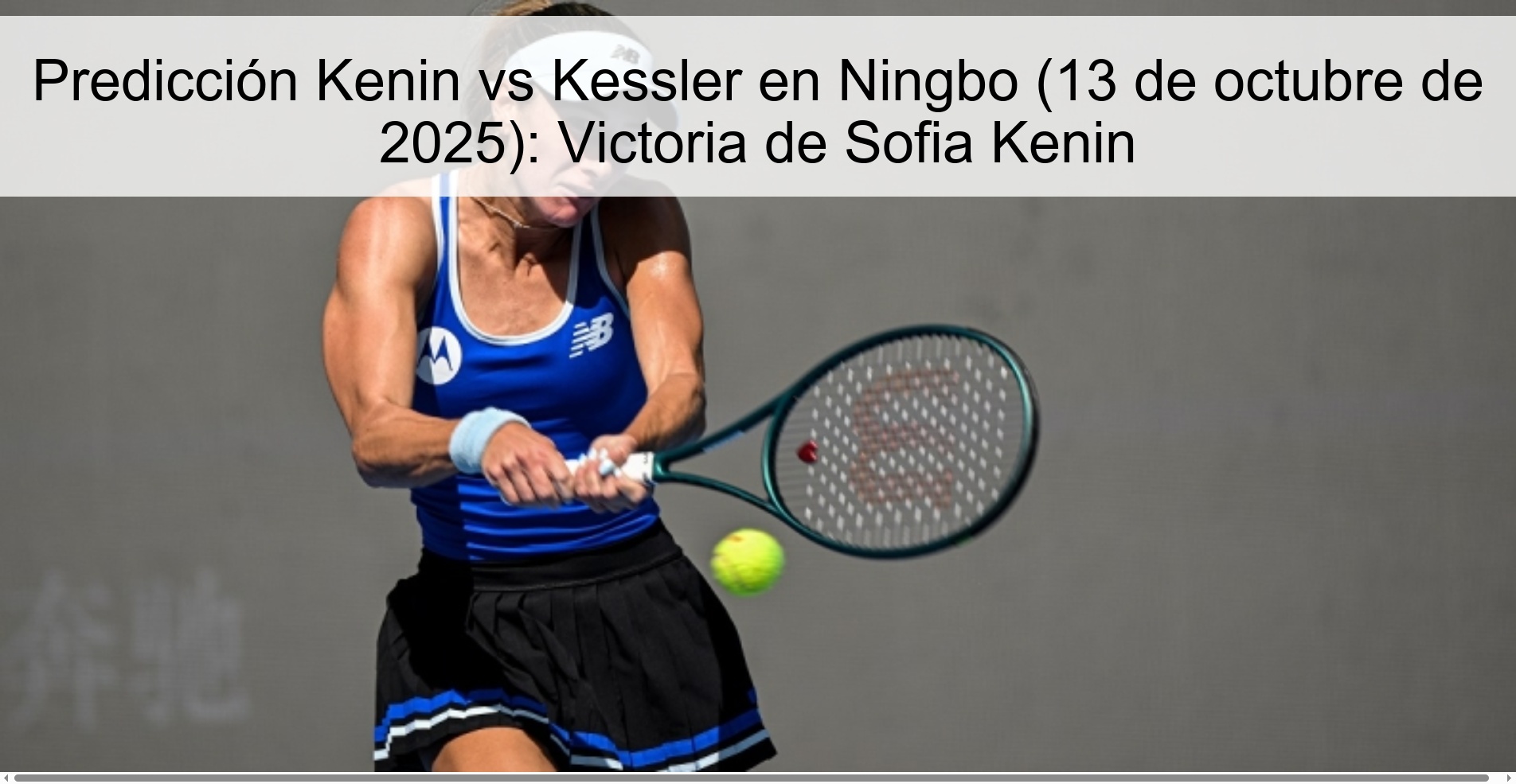 Kenin vs Kessler Prediction in Ningbo (October 13, 2025): Sofia Kenin Victory