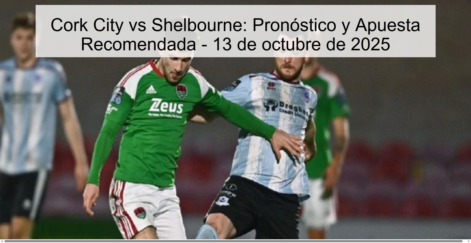 Cork City vs Shelbourne: Prediction and Recommended Bet - October 13, 2025