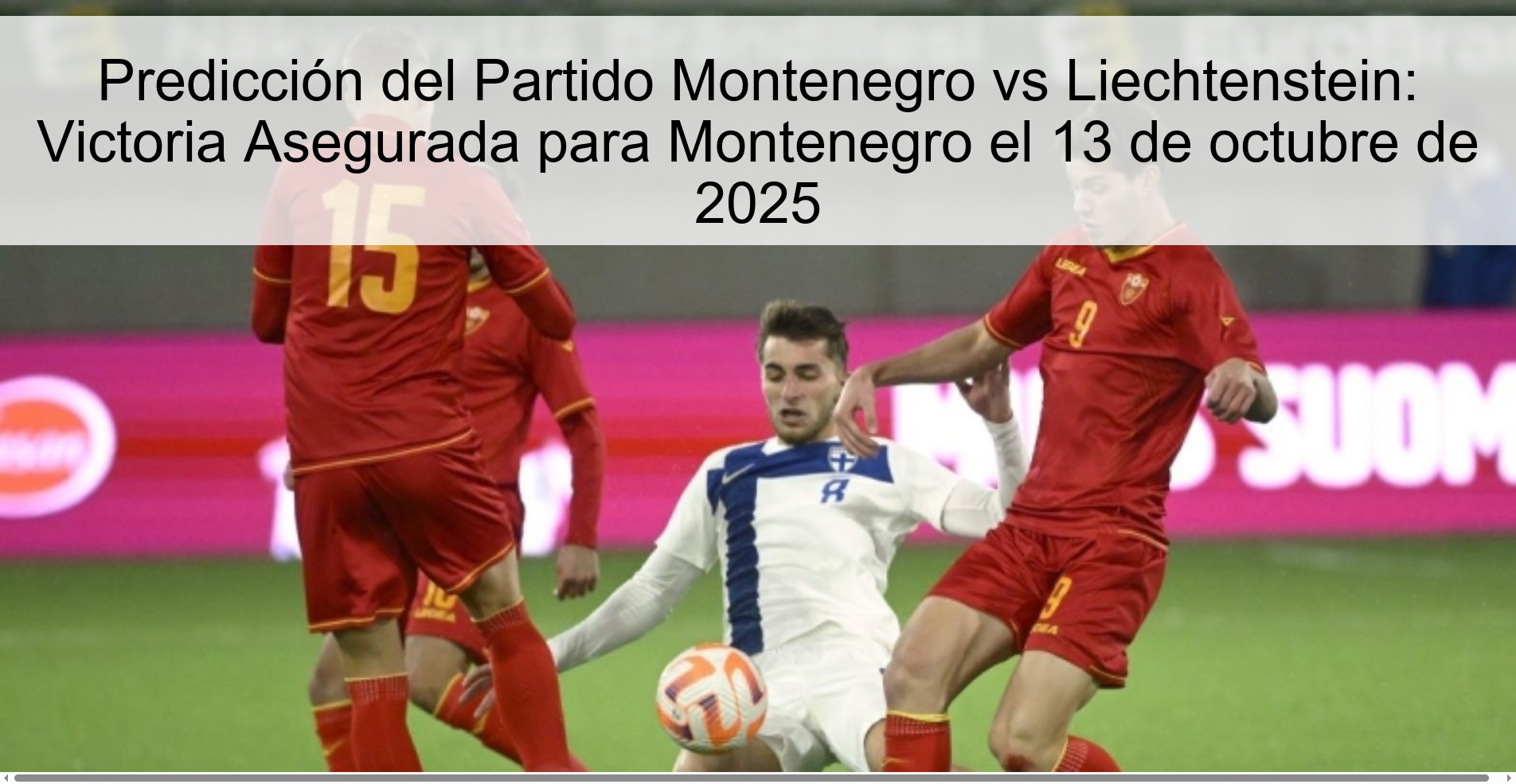 Montenegro vs Liechtenstein Match Prediction: Victory Assured for Montenegro on October 13, 2025