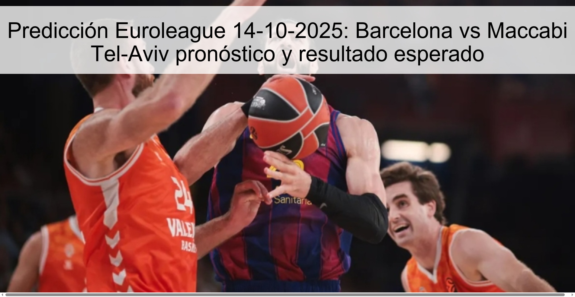 Predicción Euroleague 14-10-2025: Barcelona vs Maccabi Tel-Aviv pronóstico y resultado esperado 1 Predicción Euroleague 14-10-2025: Barcelona vs Maccabi Tel-Aviv pronóstico y resultado esperado