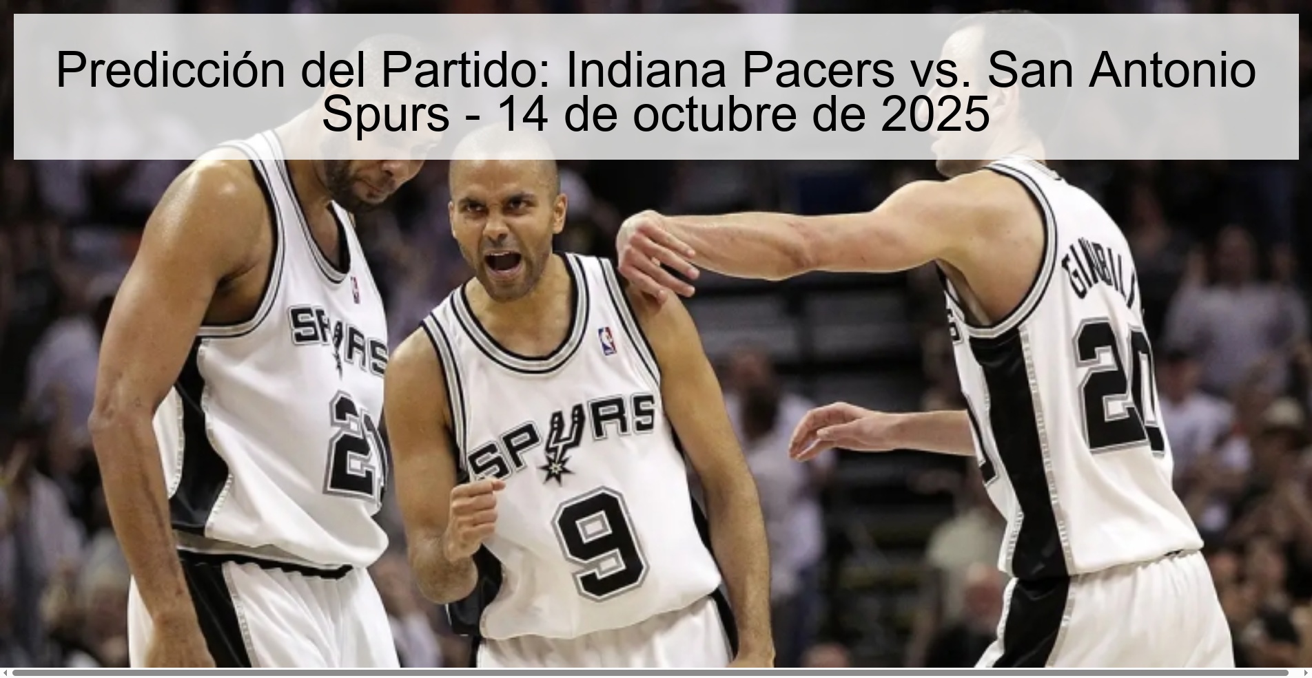 Match Prediction: Indiana Pacers vs. San Antonio Spurs - October 14, 2025 1 311968