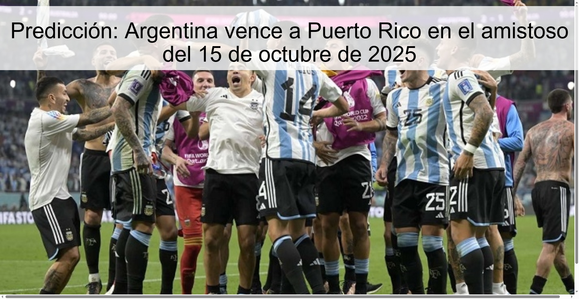 Prediction: Argentina beats Puerto Rico in the friendly on October 15, 2025