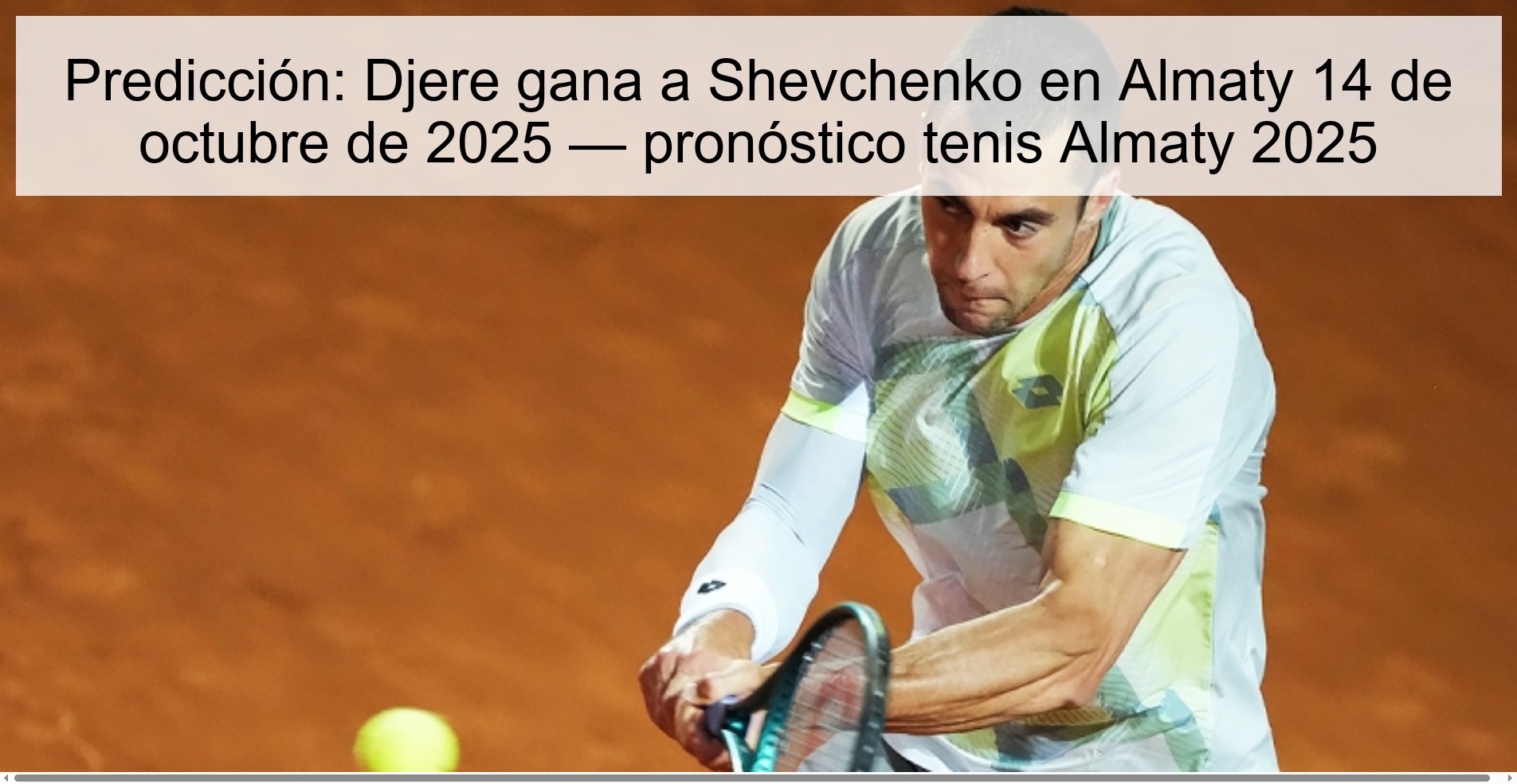 Predicción: Djere gana a Shevchenko en Almaty 14 de octubre de 2025 — pronóstico tenis Almaty 2025 1 312146