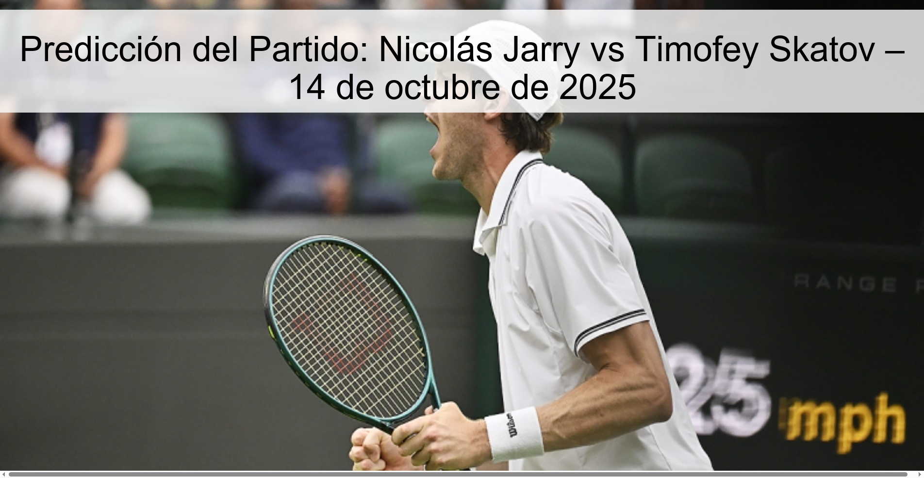 Match Prediction: Nicolás Jarry vs Timofey Skatov – October 14, 2025