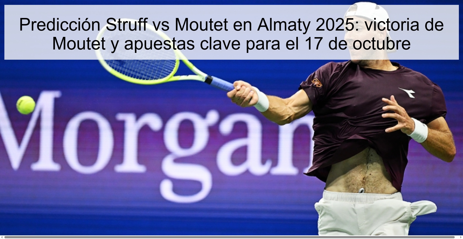 Predicción Struff vs Moutet en Almaty 2025: victoria de Moutet y apuestas clave para el 17 de octubre 1 Predicción Struff vs Moutet en Almaty 2025: victoria de Moutet y apuestas clave para el 17 de octubre