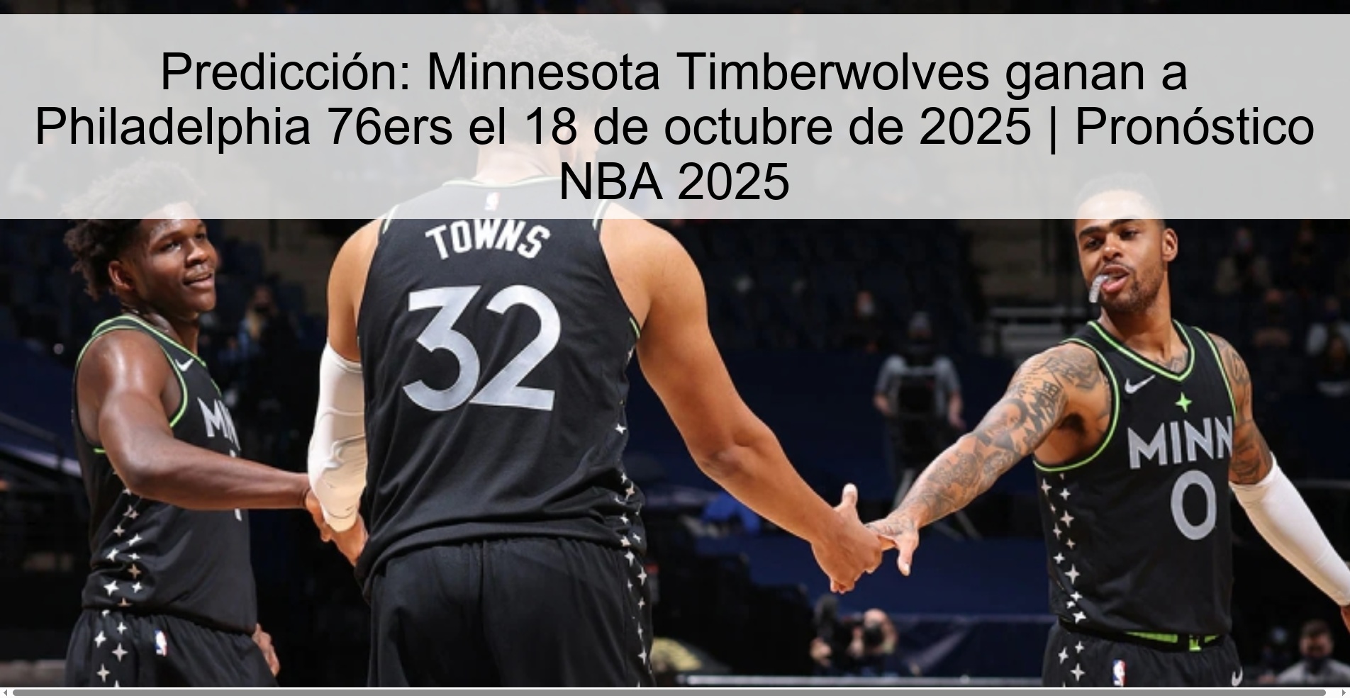 Prediction: Minnesota Timberwolves beat Philadelphia 76ers on October 18, 2025 | NBA Prediction 2025 1 313391