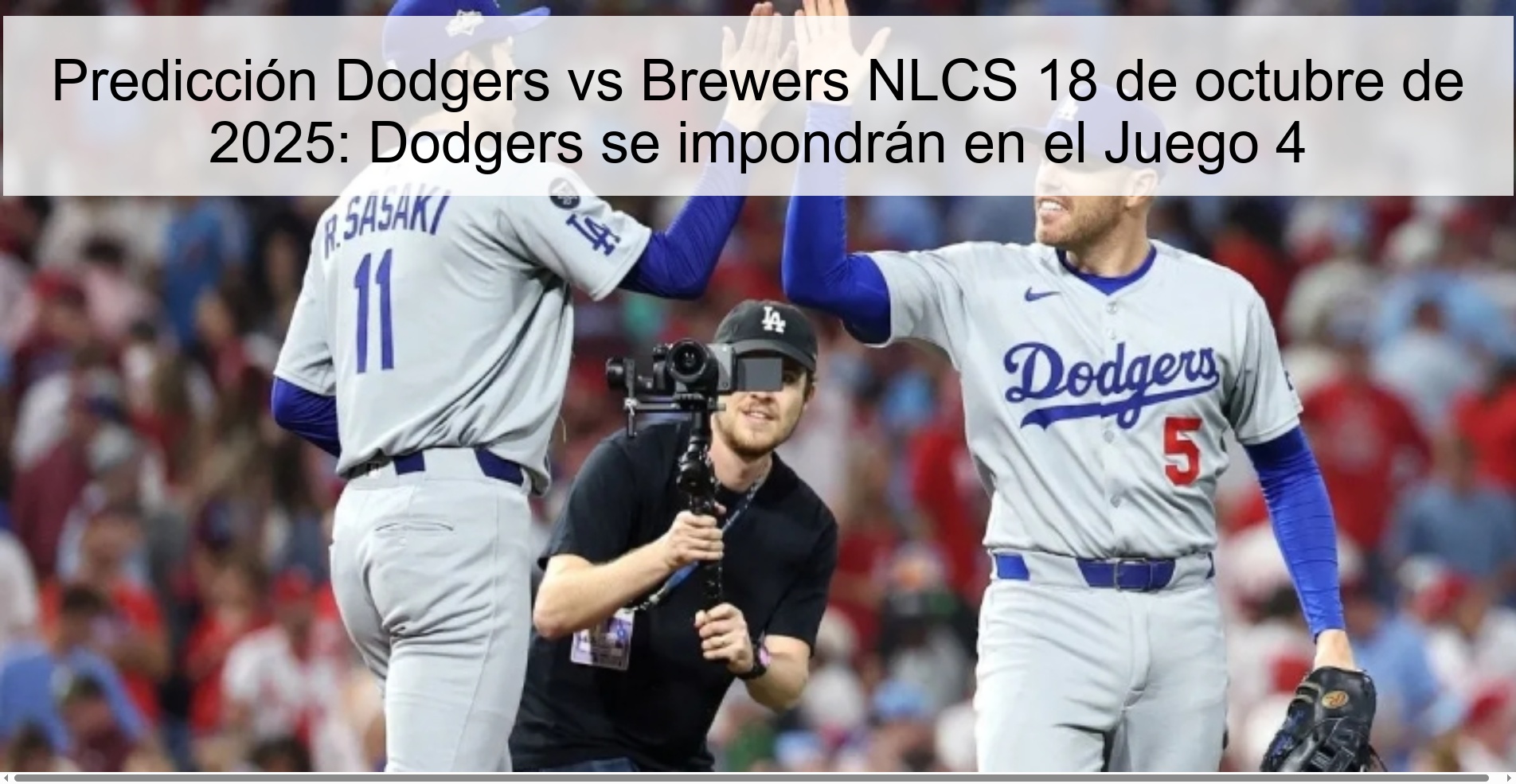 Predicción Dodgers vs Brewers NLCS 18 de octubre de 2025: Dodgers se impondrán en el Juego 4 1 313511