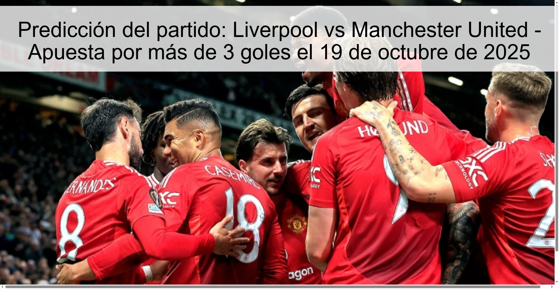 Predicción del partido: Liverpool vs Manchester United - Apuesta por más de 3 goles el 19 de octubre de 2025 1 Predicción del partido: Liverpool vs Manchester United - Apuesta por más de 3 goles el 19 de octubre de 2025
