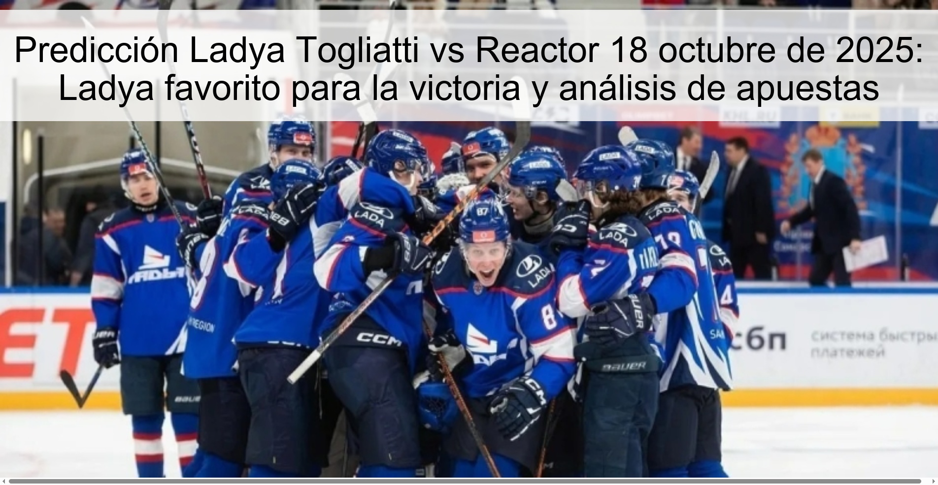 Ladya Togliatti vs Reactor Prediction October 18, 2025: Ladya favorite for victory and betting analysis