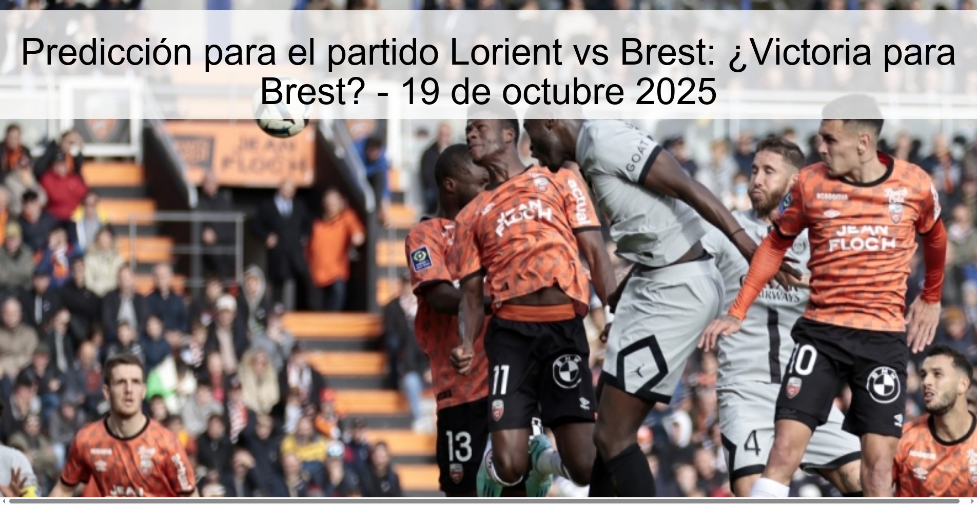 Prediction for the match Lorient vs Brest: Victory for Brest? - October 19, 2025