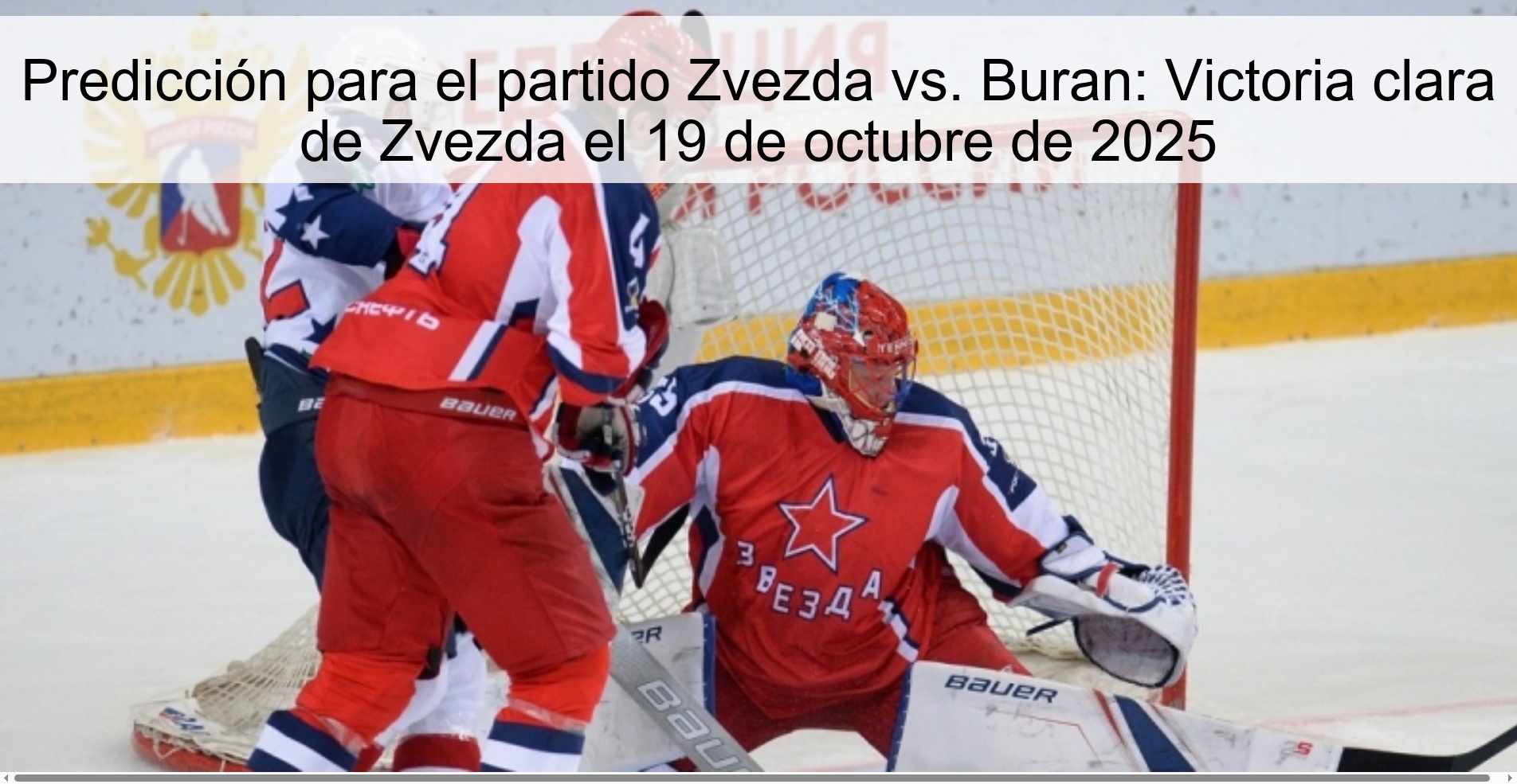 Prediction for the match Zvezda vs. Buran: Clear victory for Zvezda on October 19, 2025
