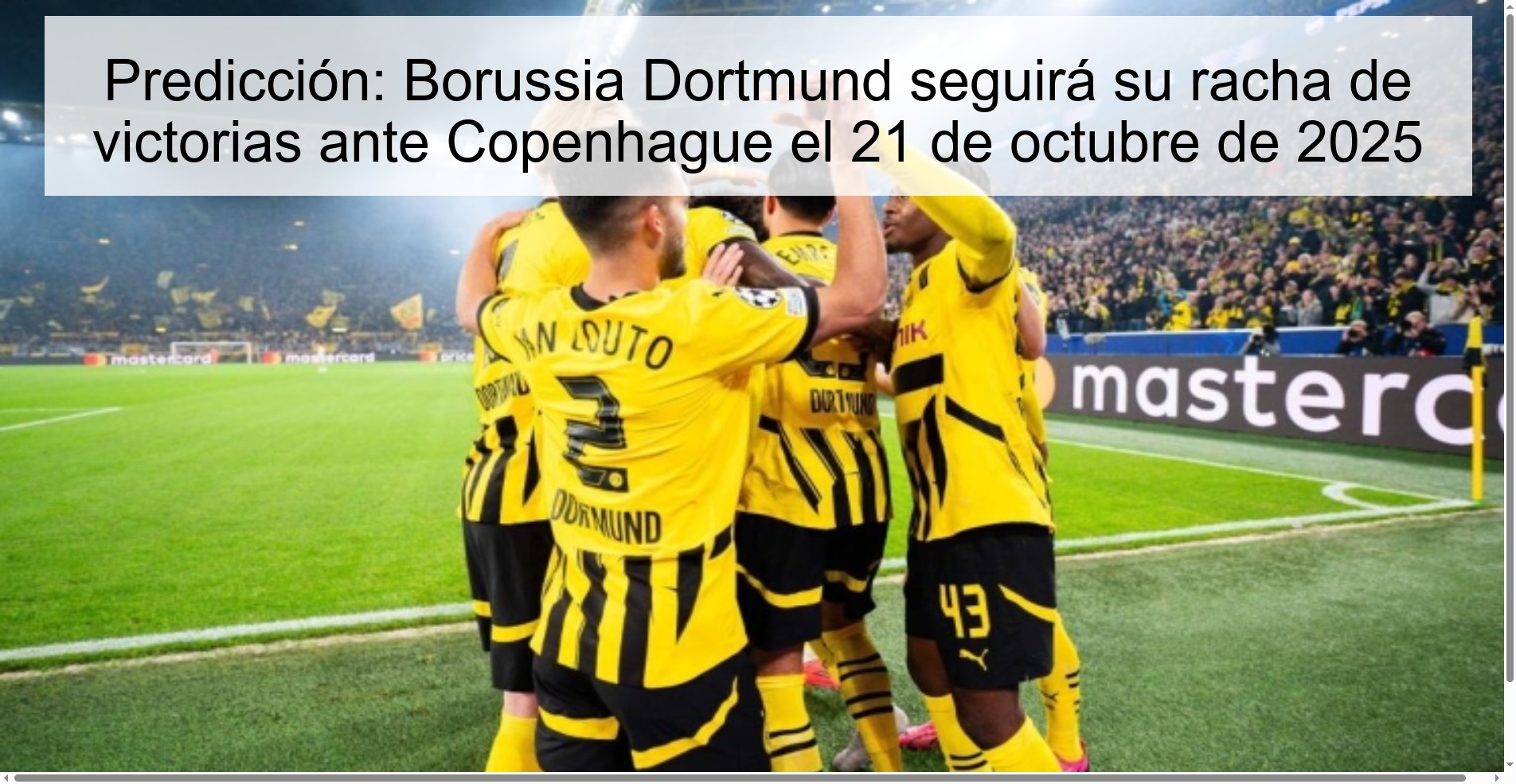 Prediction: Borussia Dortmund will continue its winning streak against Copenhagen on October 21, 2025