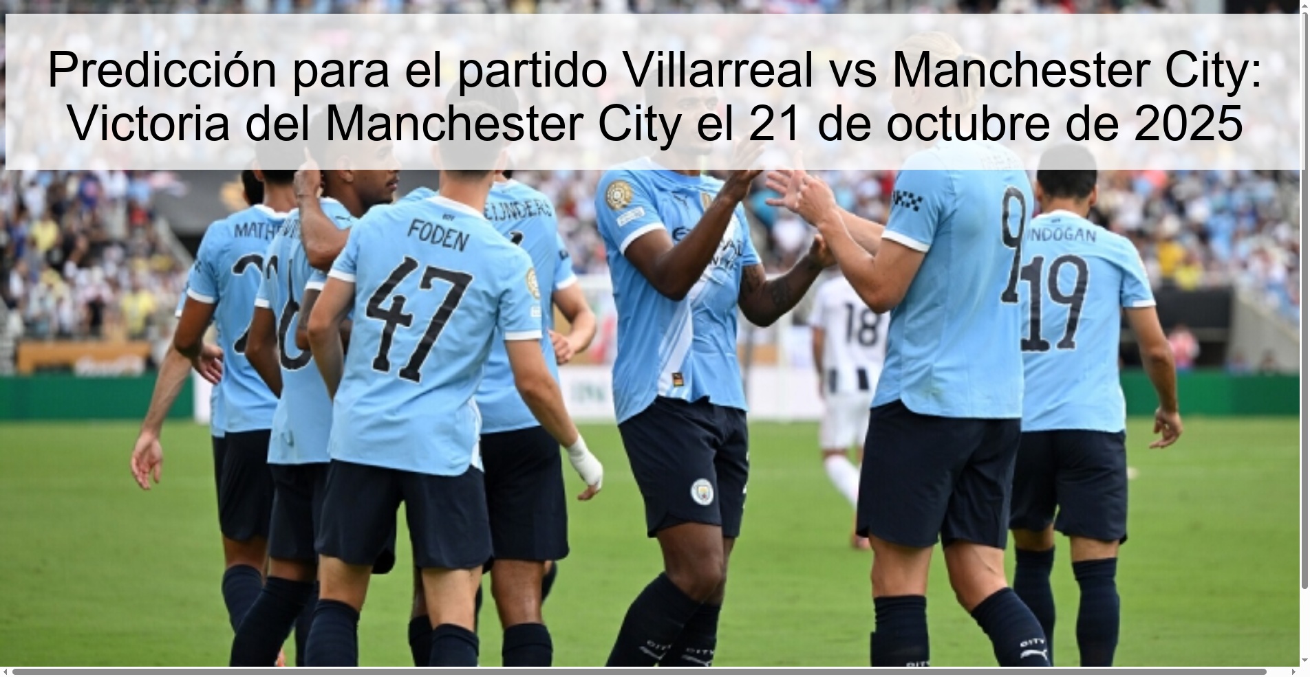 Predicción para el partido Villarreal vs Manchester City: Victoria del Manchester City el 21 de octubre de 2025 1 Predicción para el partido Villarreal vs Manchester City: Victoria del Manchester City el 21 de octubre de 2025